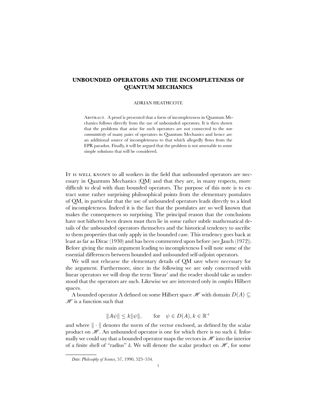 Unbounded Operators and the Incompleteness of Quantum Mechanics