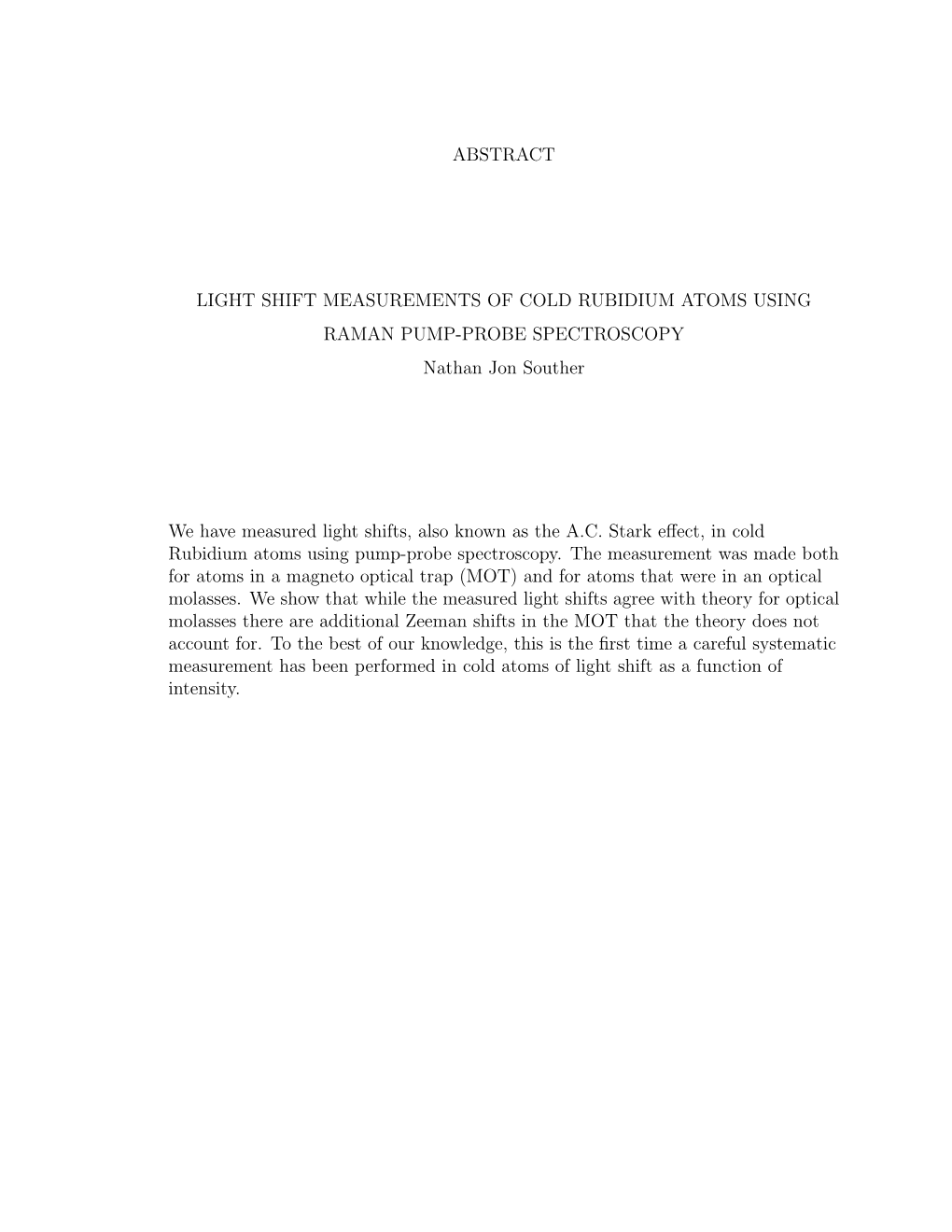 Abstract Light Shift Measurements of Cold