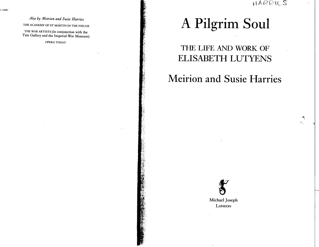 A Pilgrim Soul: the Life and Works of Elisabeth Lutyens