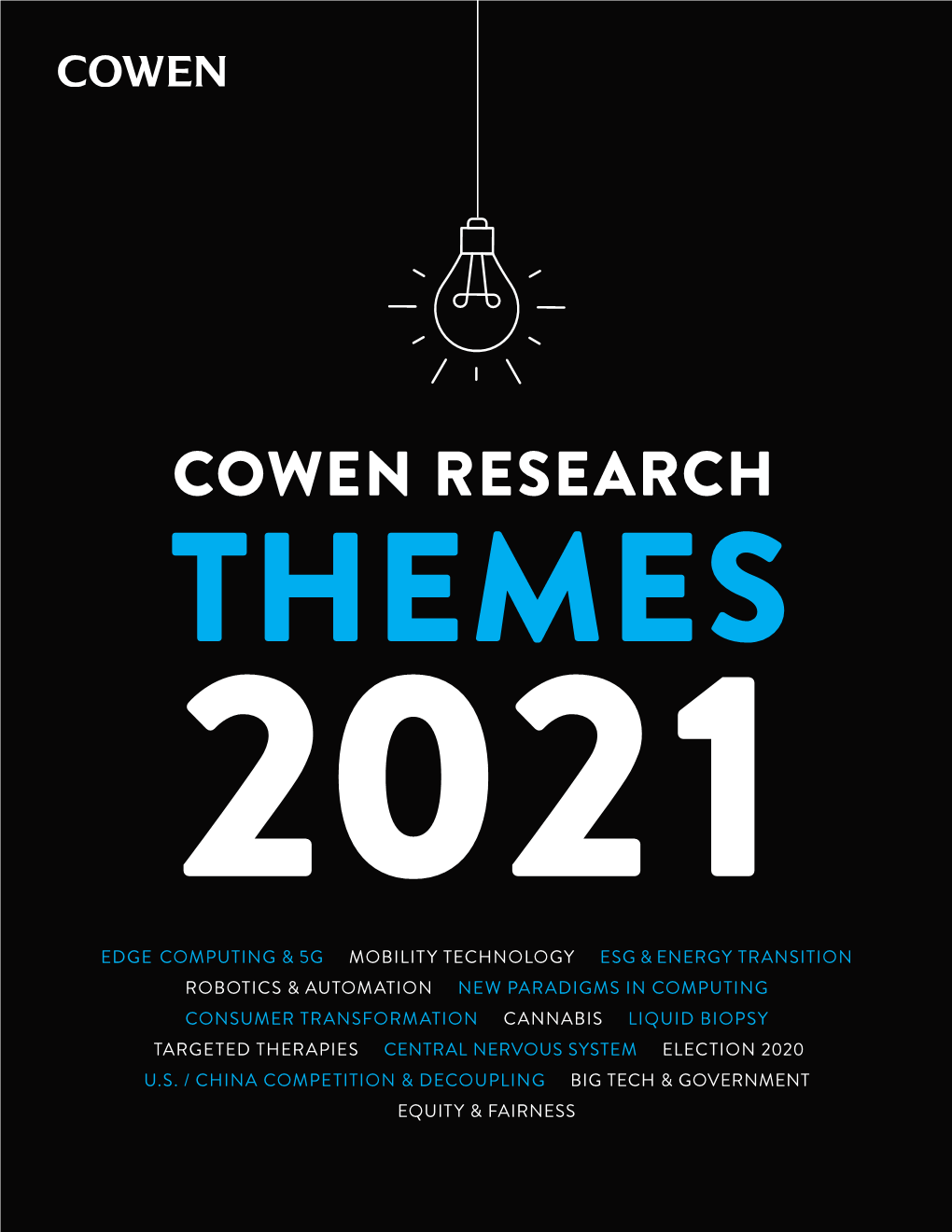 Cowen Research Themes