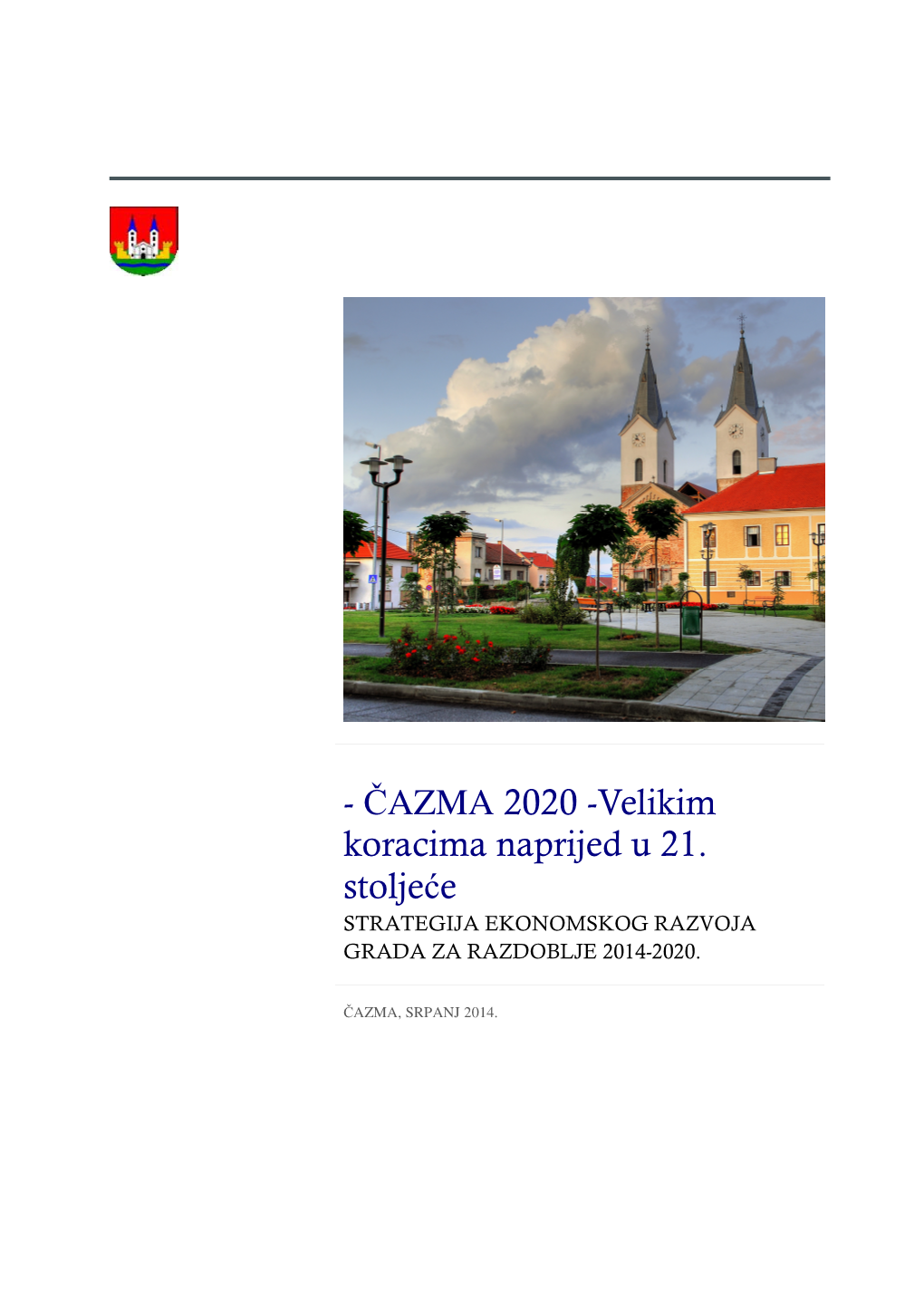 ČAZMA 2020 -Velikim Koracima Naprijed U 21