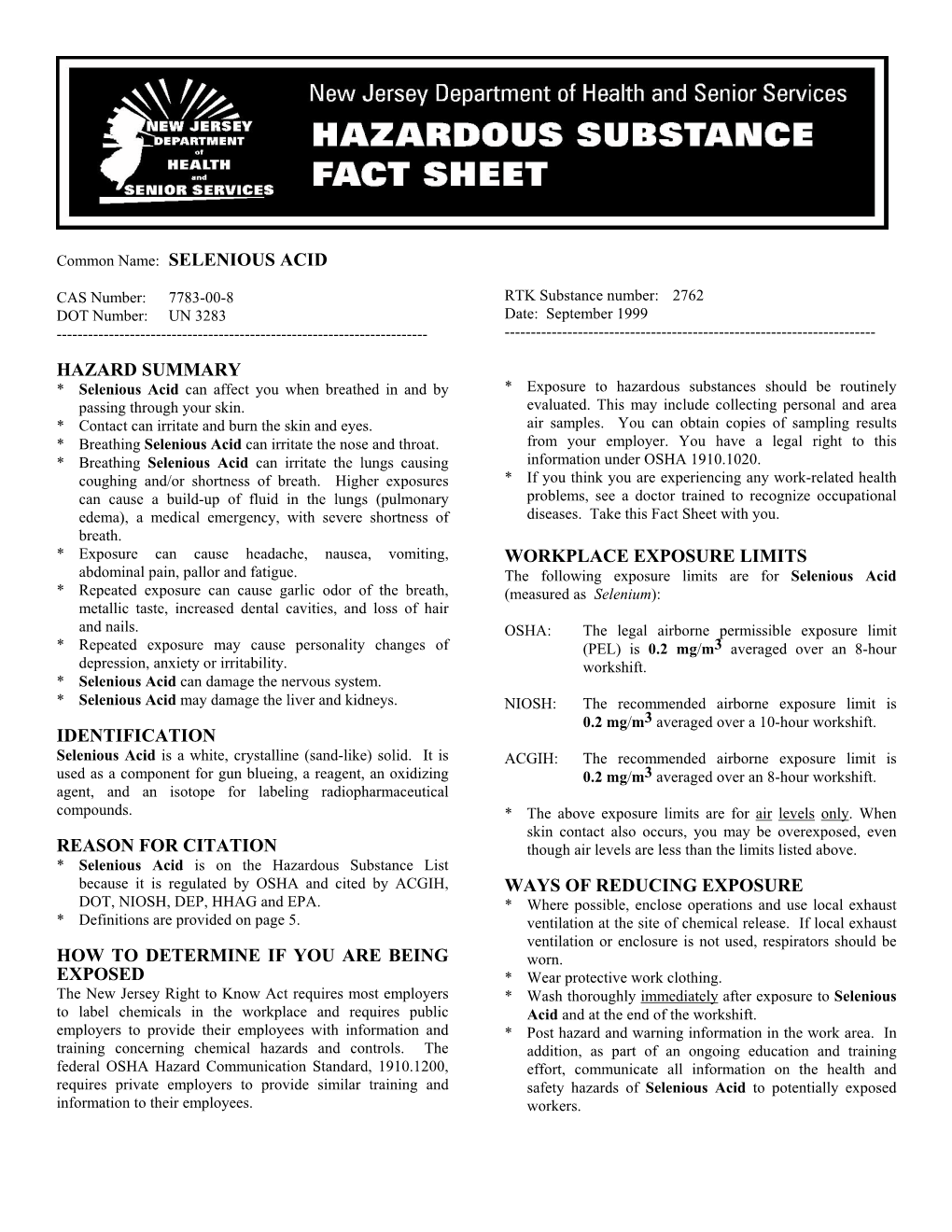 Common Name: SELENIOUS ACID HAZARD SUMMARY