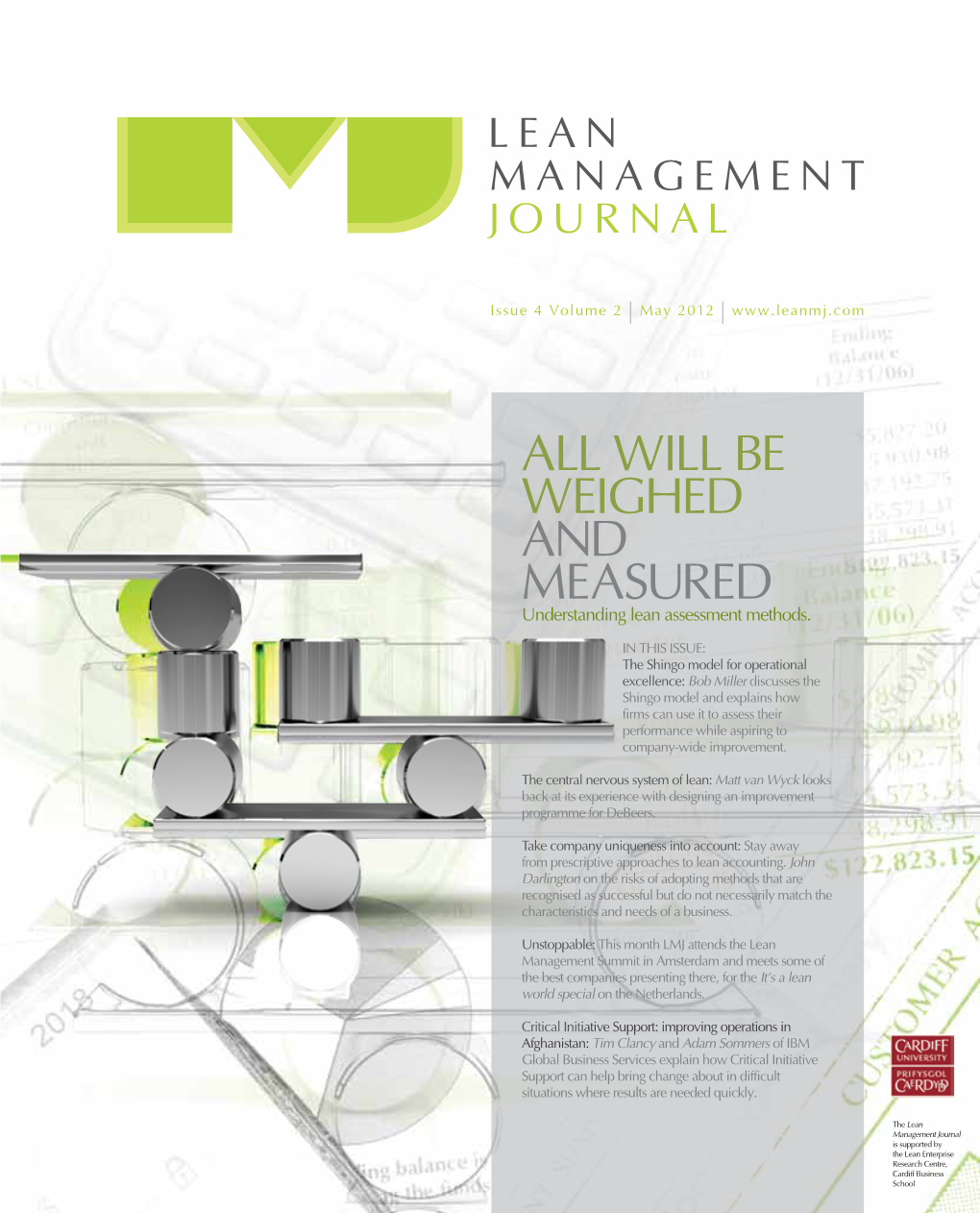 Will Be Weighed and Measured Understanding Lean Assessment Methods