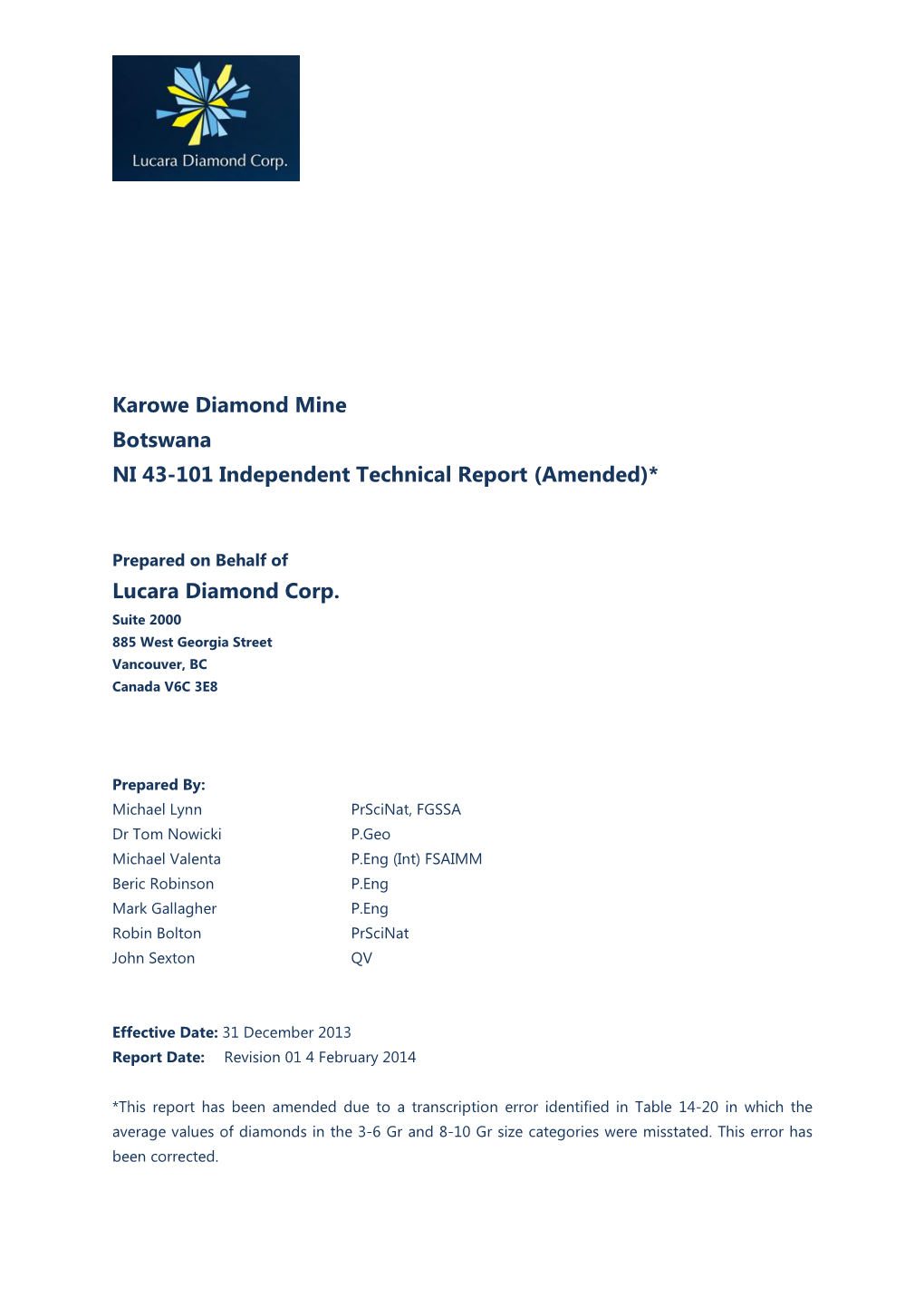 Karowe Diamond Mine Botswana NI 43-101 Independent Technical Report (Amended)*