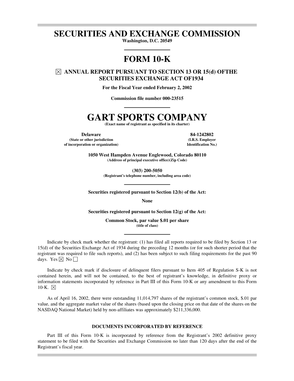 GART SPORTS COMPANY (Exact Name of Registrant As Specified in Its Charter)