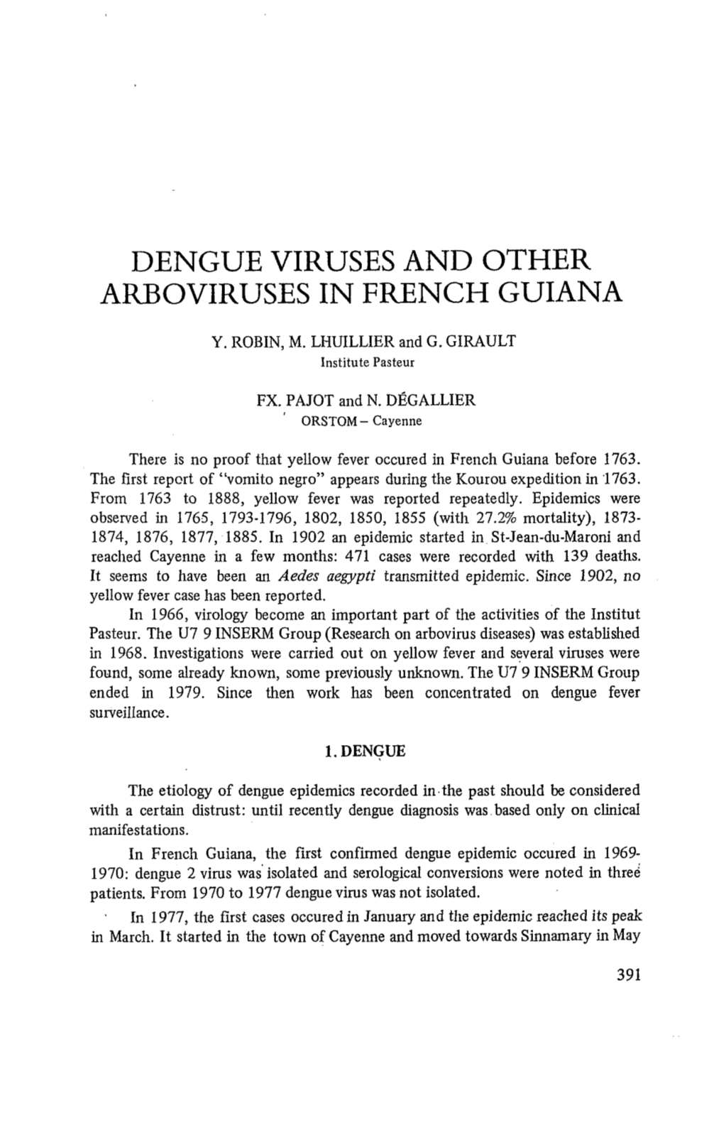 Dengue Viruses and Other Arboviruses in French Guiana \I, F