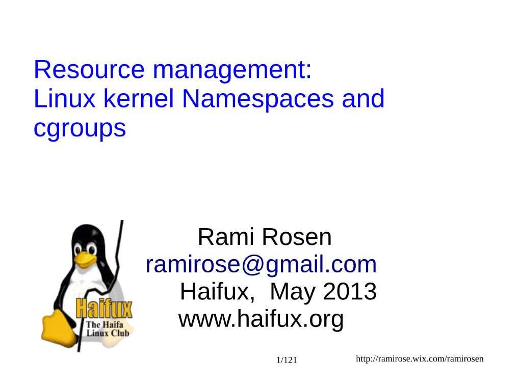 Linux Kernel Namespaces and Cgroups