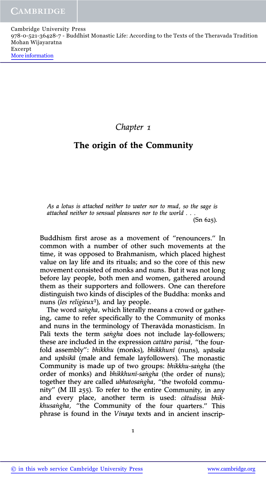 Buddhist Monastic Life: According to the Texts of the Theravada Tradition Mohan Wijayaratna Excerpt More Information