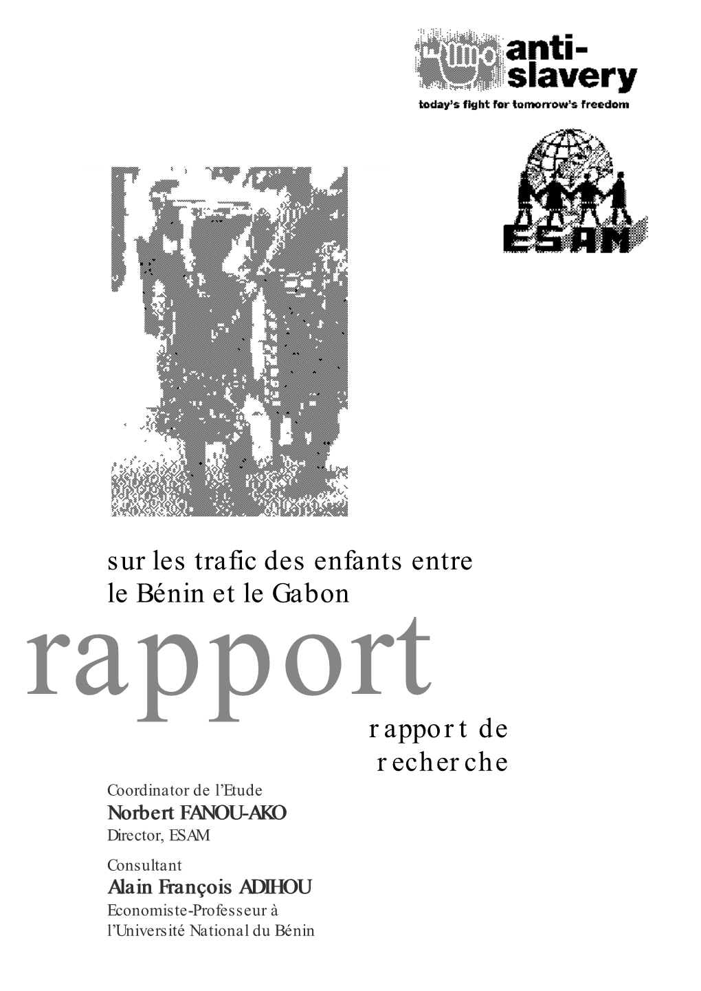 Sur Les Trafic Des Enfants Entre Le Bénin Et Le Gabon Rapport De