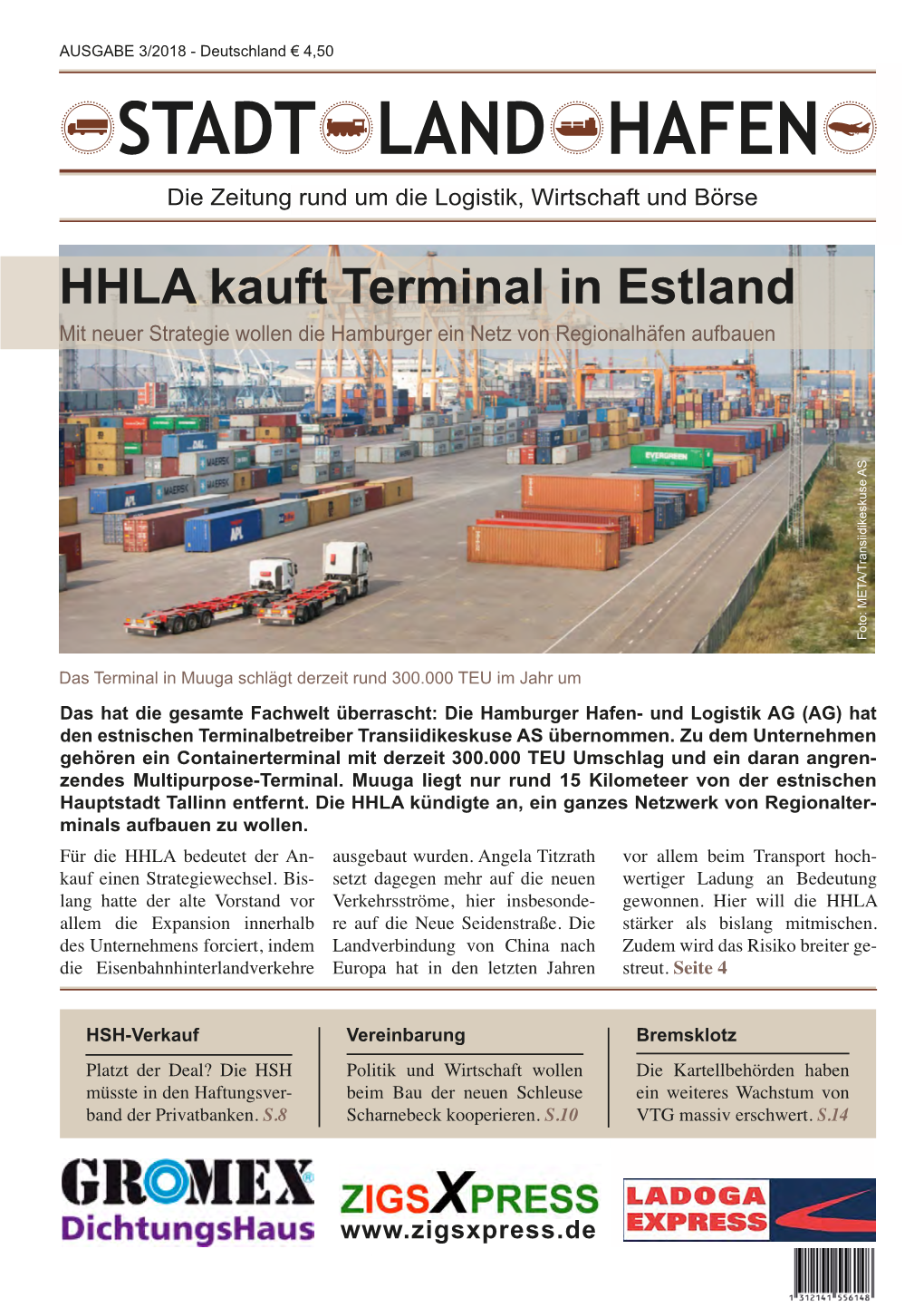 HHLA Kauft Terminal in Estland Mit Neuer Strategie Wollen Die Hamburger Ein Netz Von Regionalhäfen Aufbauen Foto: META/Transiidikeskuse AS Foto: META/Transiidikeskuse