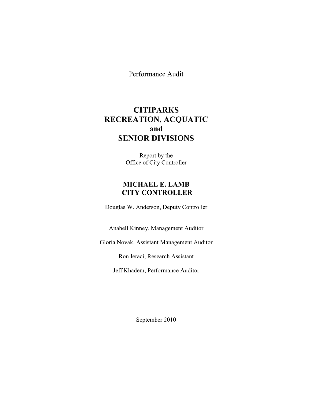 Citiparks Recreation, Aquatic, and Senior Divisions Conducted Pursuant to the Controller’S Powers Under Section 404(C) of the Pittsburgh Home Rule Charter