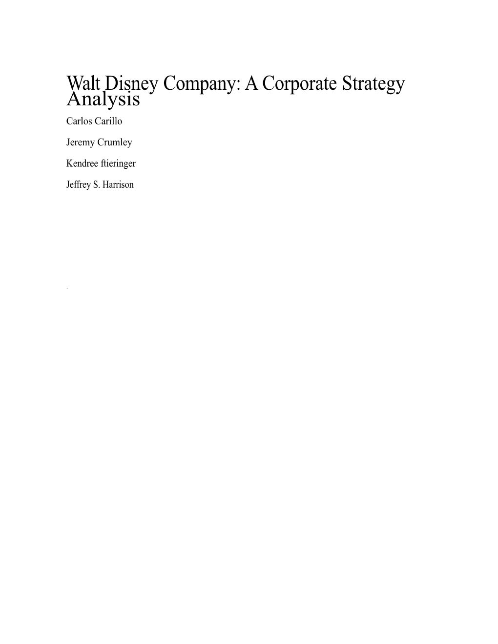 The Walt Disney Company: a Corporate Strategy Analysis