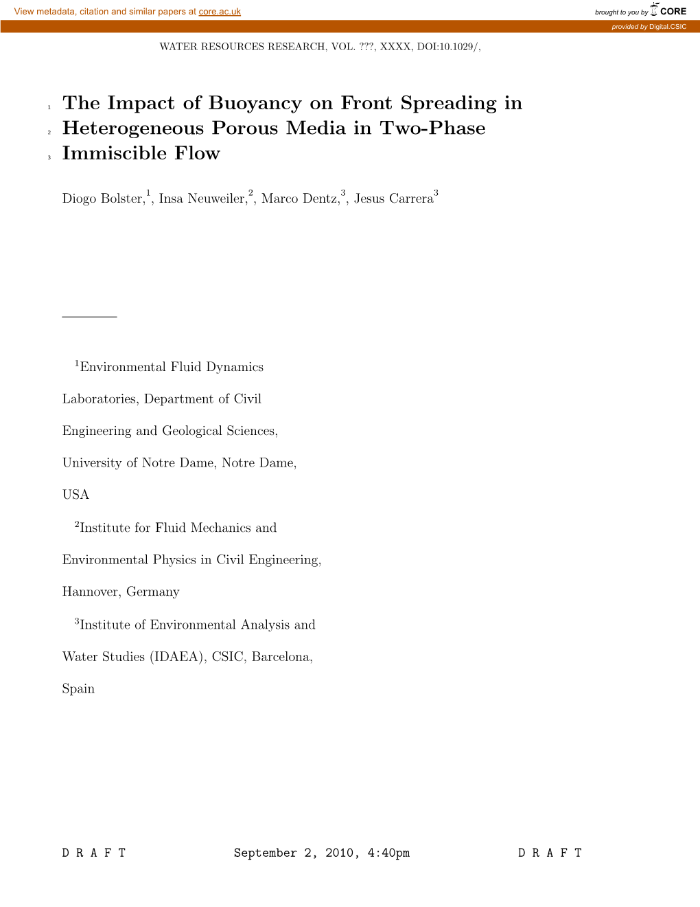 The Impact of Buoyancy on Front Spreading in Heterogeneous