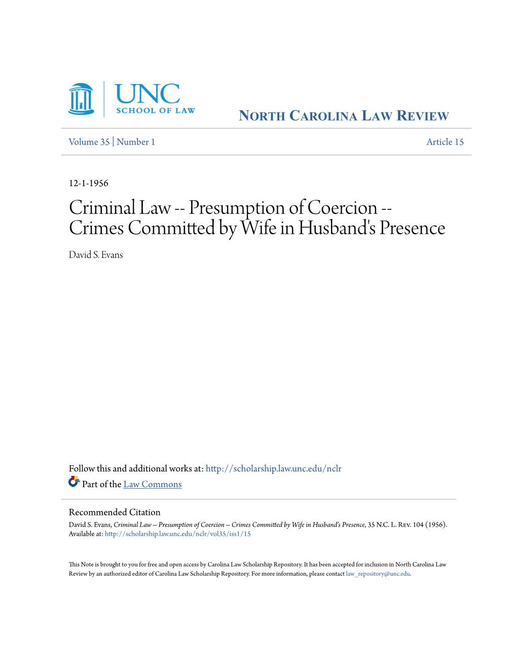 Criminal Law -- Presumption of Coercion -- Crimes Committed by Wife in Husband's Presence David S