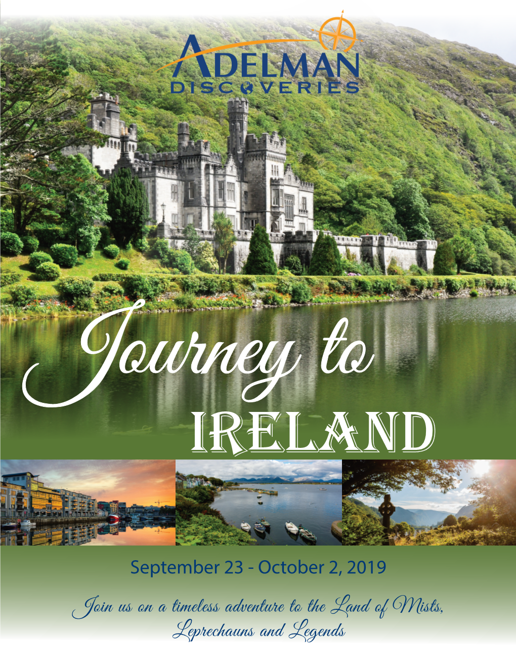 Join Us on a Timeless Adventure to the Land of Mists, Leprechauns and Legends INCLUDED FEATURES (10 Day Tour of Ireland) • Round Trip Economy Class Airfare out of St