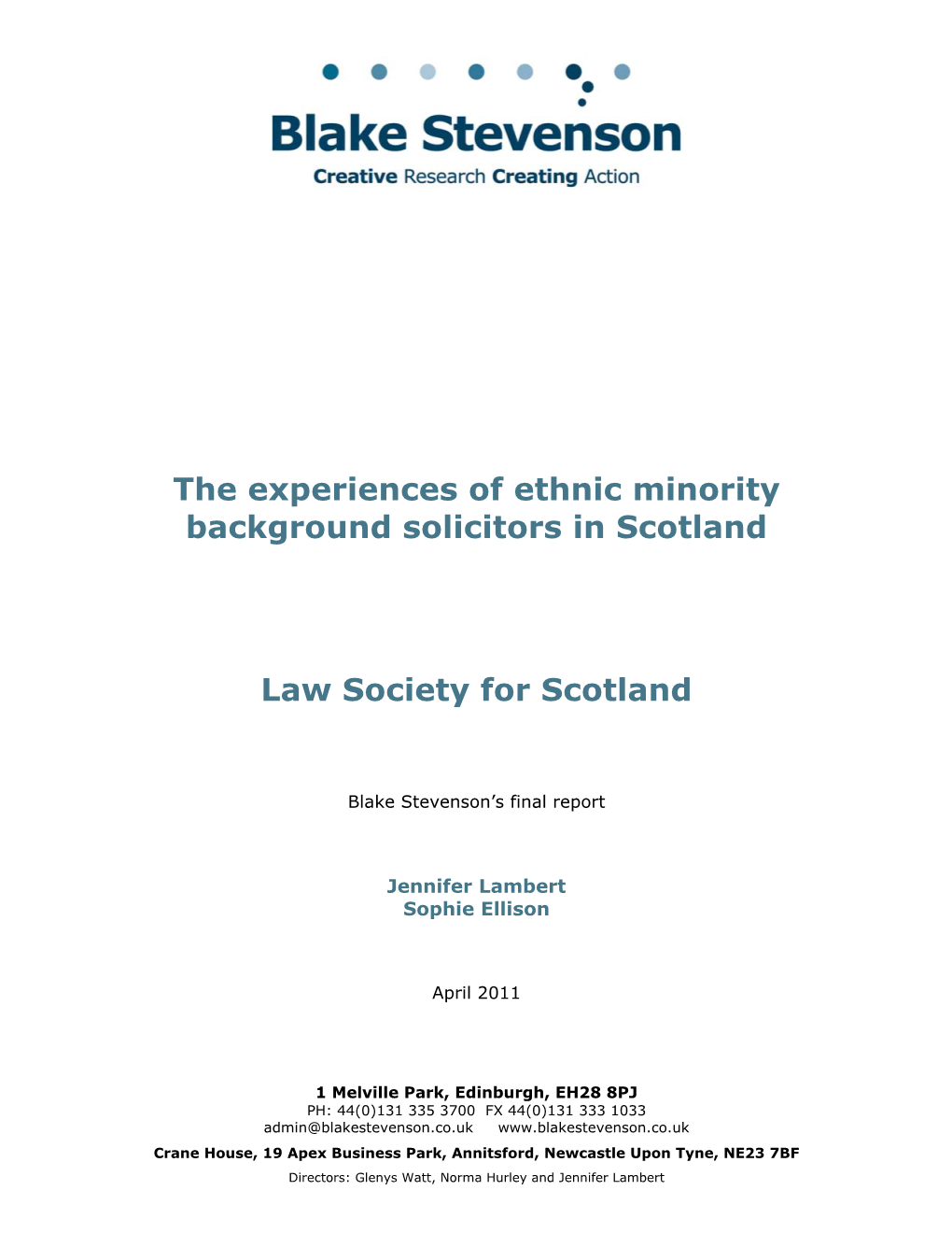 The Experiences of Ethnic Minority Background Solicitors in Scotland