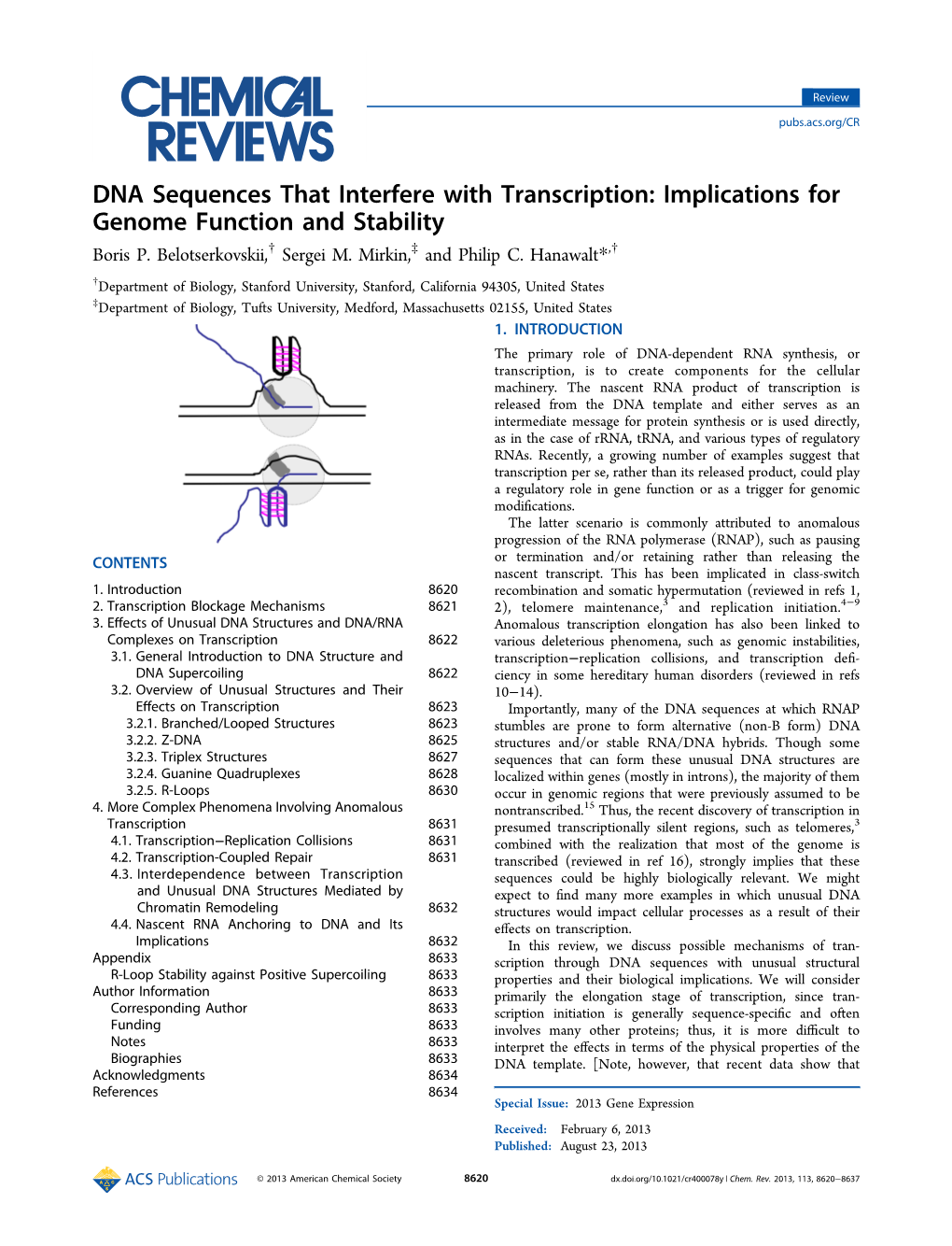 DNA Sequences That Interfere with Transcription: Implications for Genome Function and Stability † ‡ † Boris P