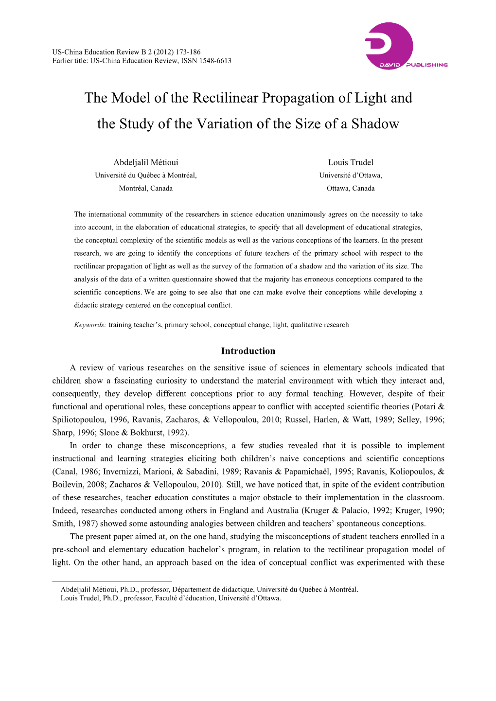 The Model of the Rectilinear Propagation of Light and the Study of the Variation of the Size of a Shadow