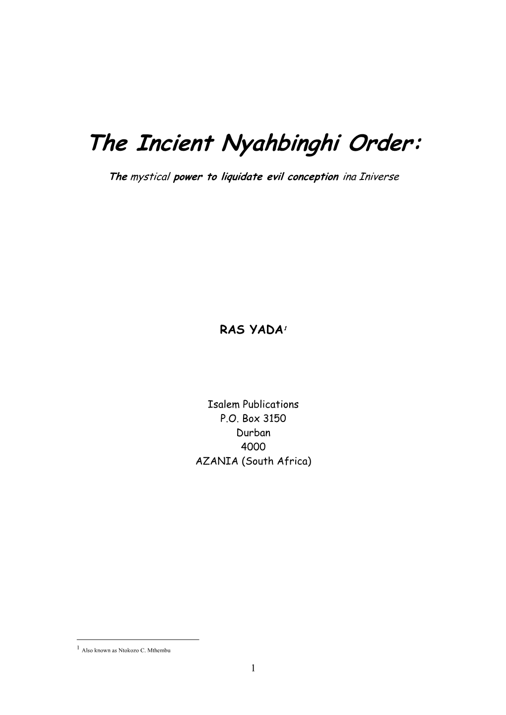 The Incient Nyahbinghi Order