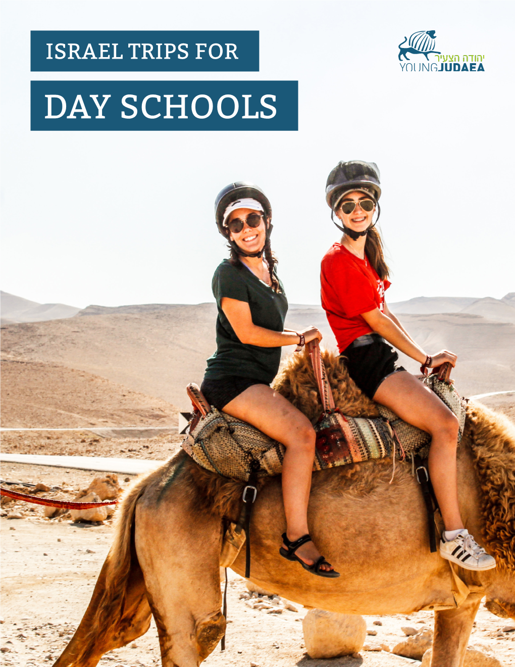 Day Schools Who Is Why Young Judaea? Young Judaea?