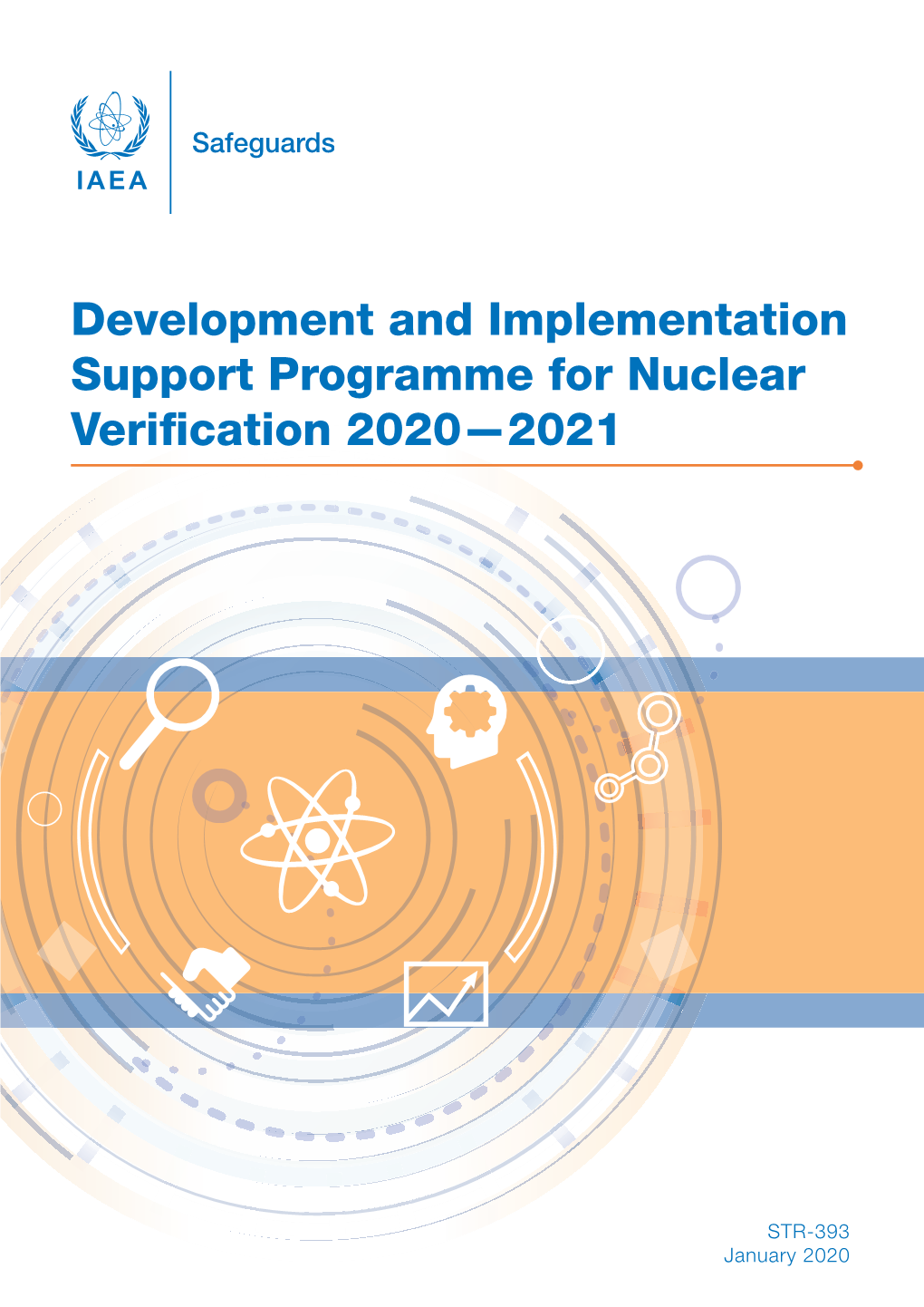 Development and Implementation Support Programme for Nuclear Veriﬁ Cation 2020—2021