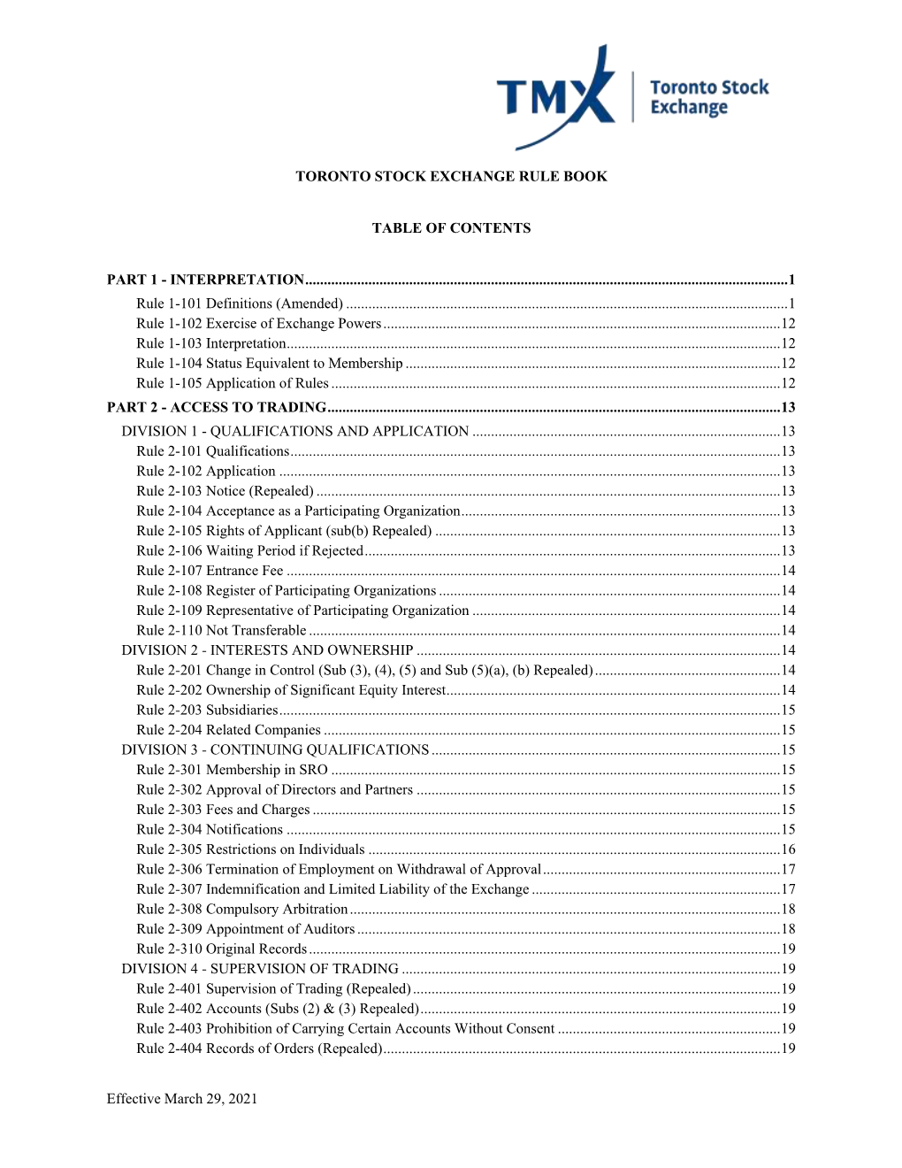 Effective March 29, 2021 TORONTO STOCK EXCHANGE RULE BOOK