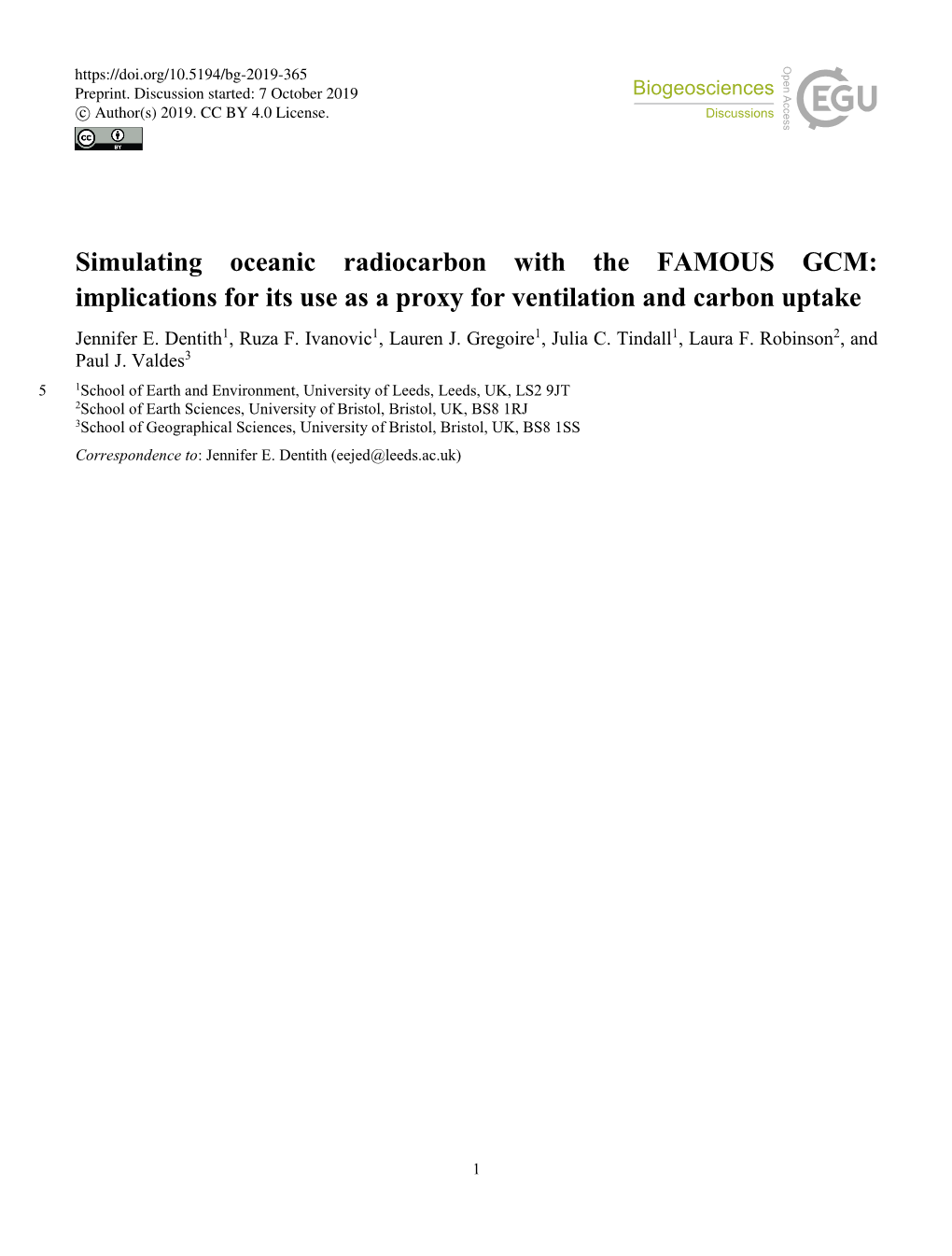 Simulating Oceanic Radiocarbon with the FAMOUS GCM: Implications for Its Use As a Proxy for Ventilation and Carbon Uptake Jennifer E