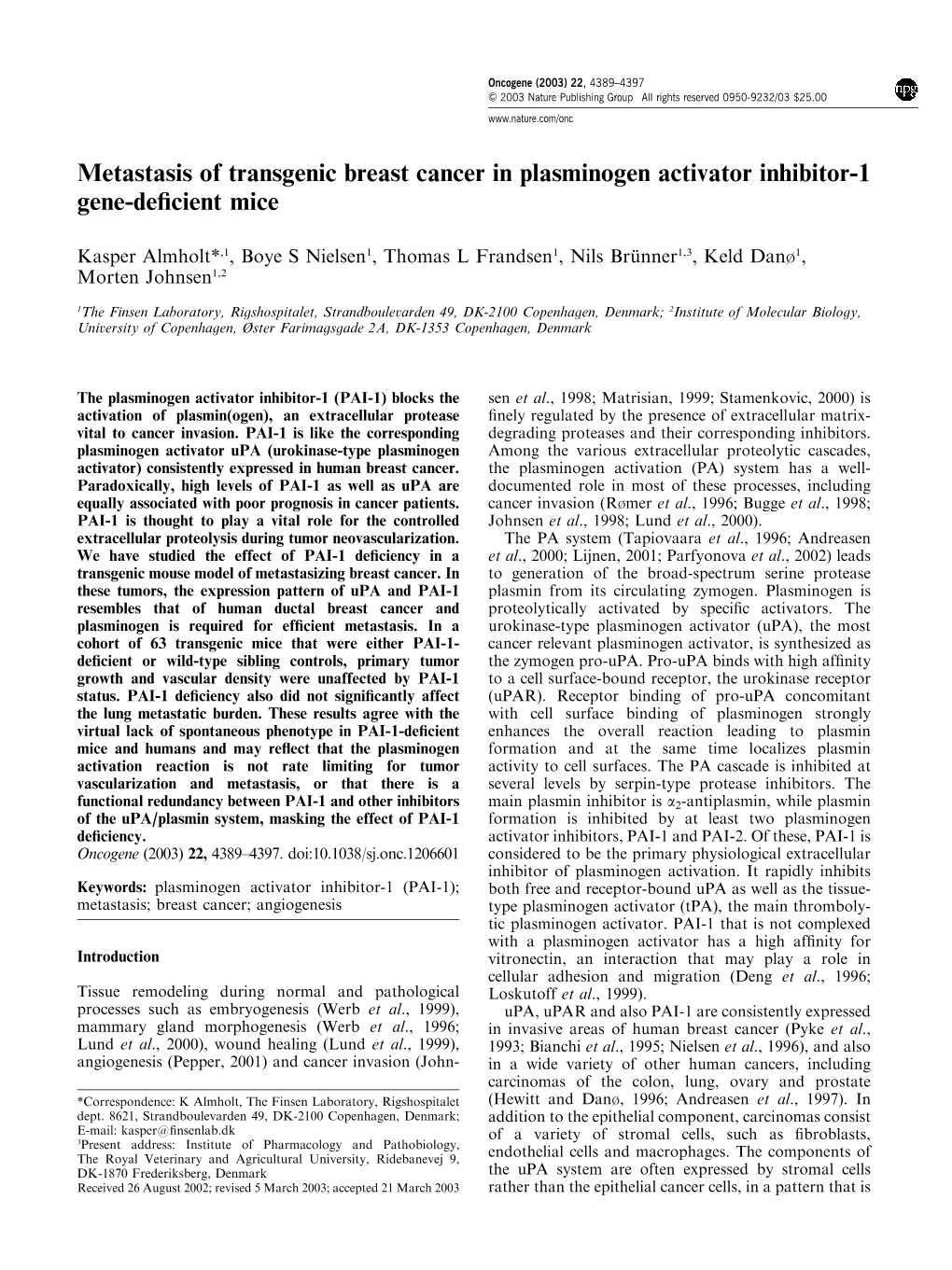 Metastasis of Transgenic Breast Cancer in Plasminogen Activator Inhibitor-1 Gene-Deficient Mice