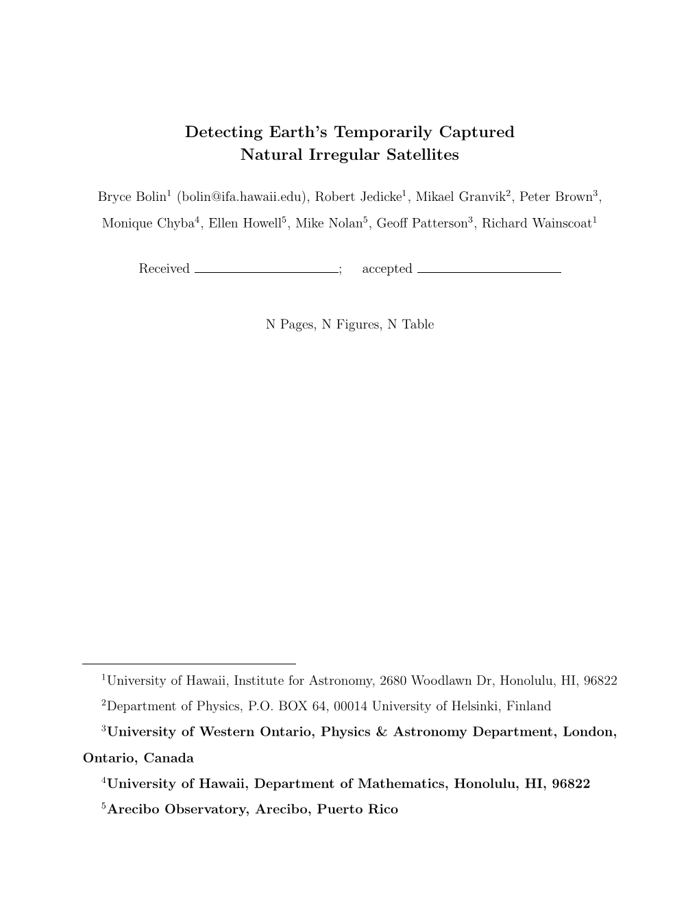 Detecting Earth's Temporarily Captured Natural Irregular Satellites