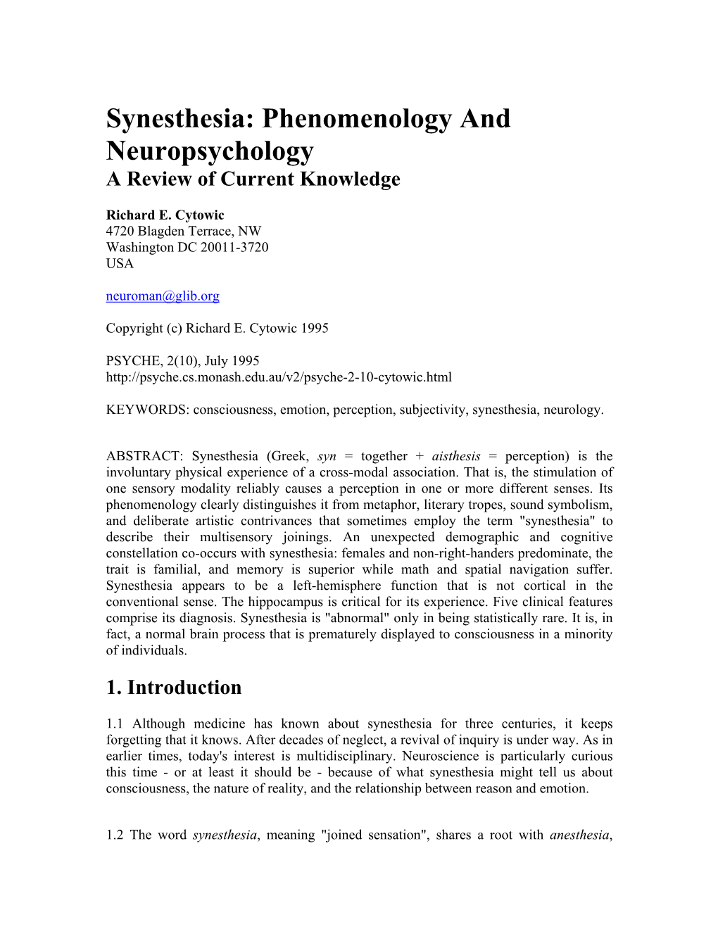 Synesthesia: Phenomenology and Neuropsychology a Review of Current Knowledge