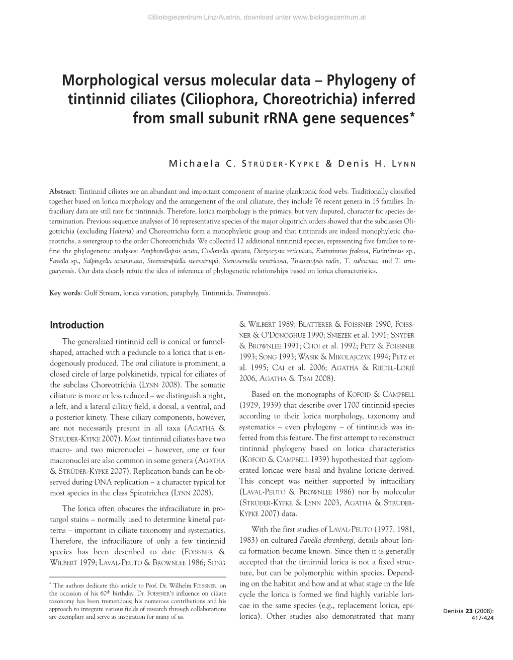 Morphological Versus Molecular Data – Phylogeny of Tintinnid Ciliates (Ciliophora, Choreotrichia) Inferred from Small Subunit Rrna Gene Sequences*