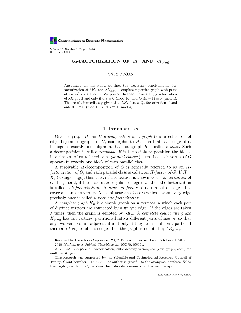 Q4-FACTORIZATION of Λk N and Λk 1. Introduction Given a Graph H, An