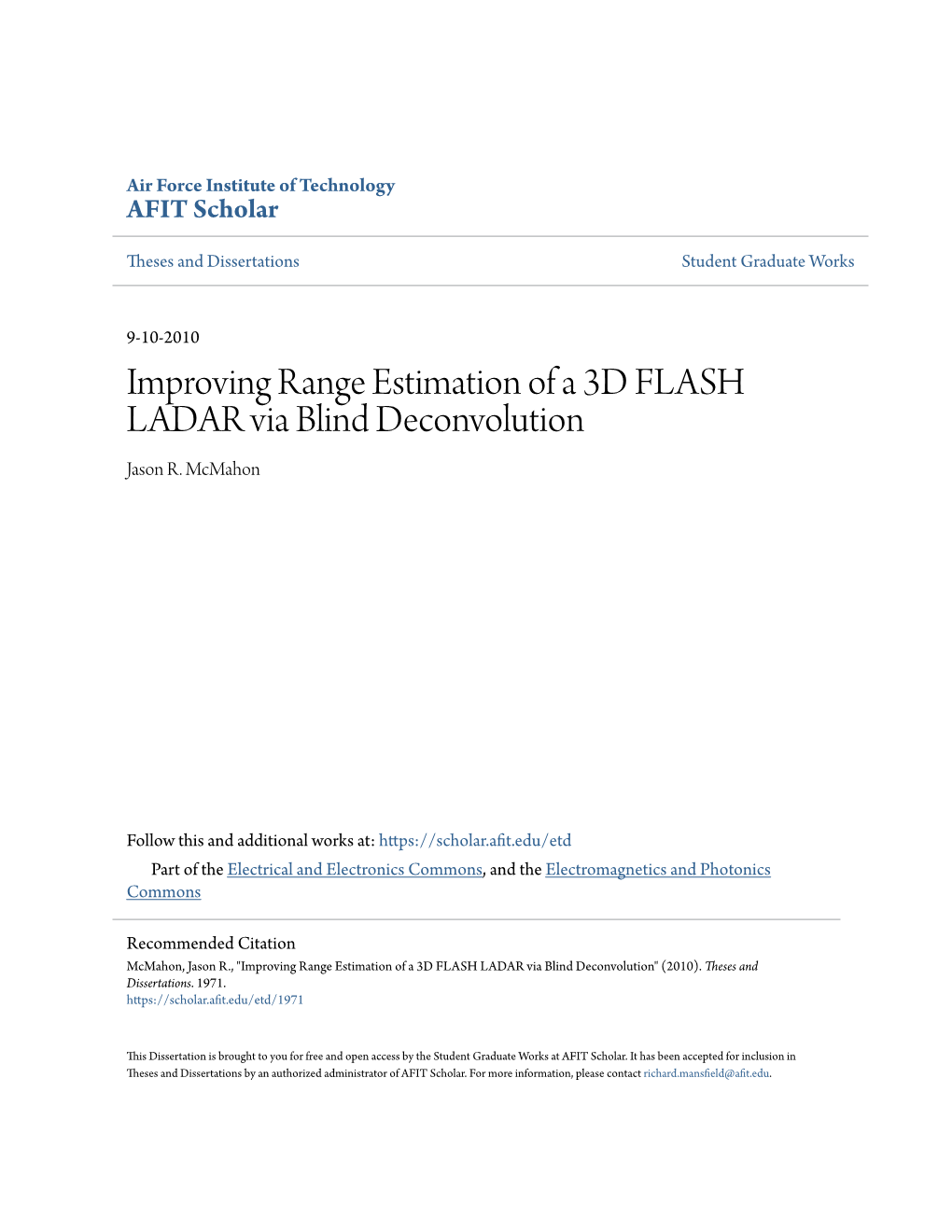 Improving Range Estimation of a 3D FLASH LADAR Via Blind Deconvolution Jason R