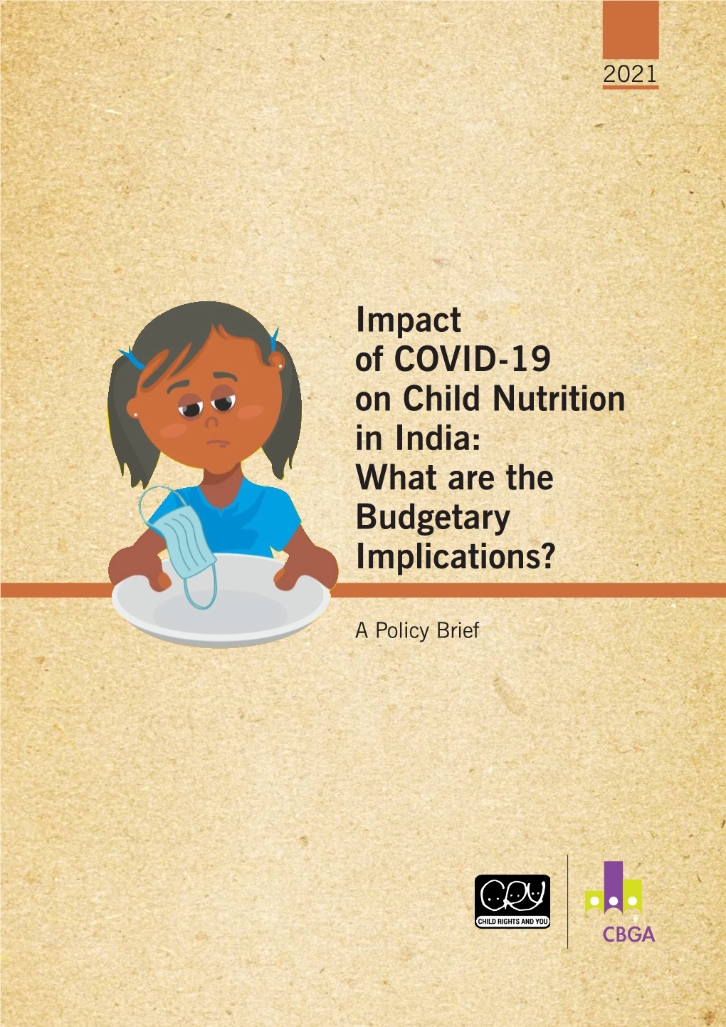 Impact of COVID-19 on Child Nutrition in India: What Are the Budgetary Implications?