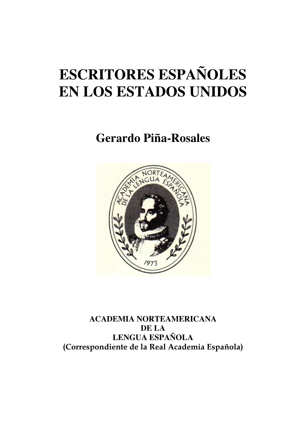 Escritores Españoles En Los Estados Unidos