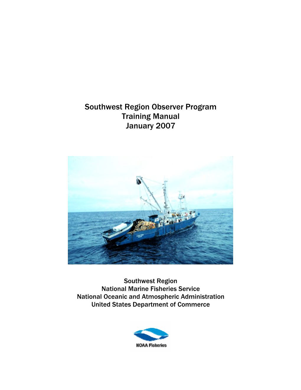 Southwest Region Observer Program Training Manual January 2007
