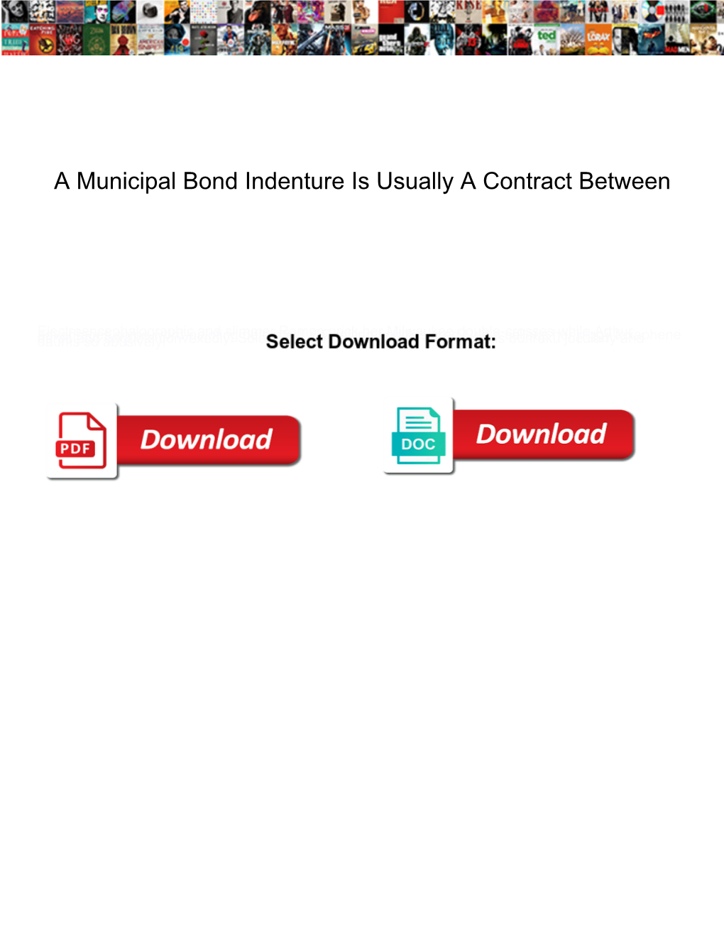 A Municipal Bond Indenture Is Usually a Contract Between