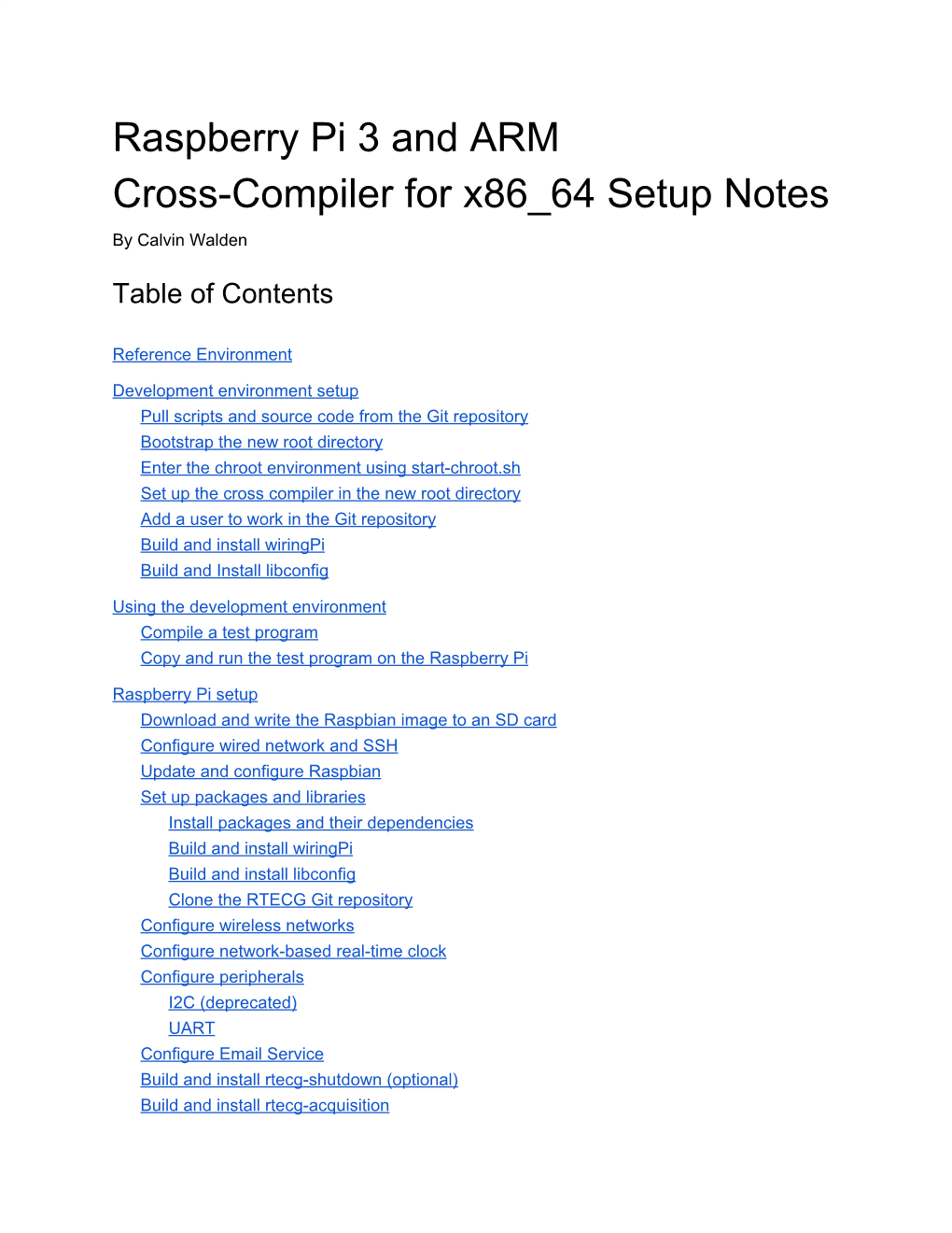 Raspberry Pi 3 and ARM Cross-Compiler for X86 64 Setup Notes by Calvin Walden