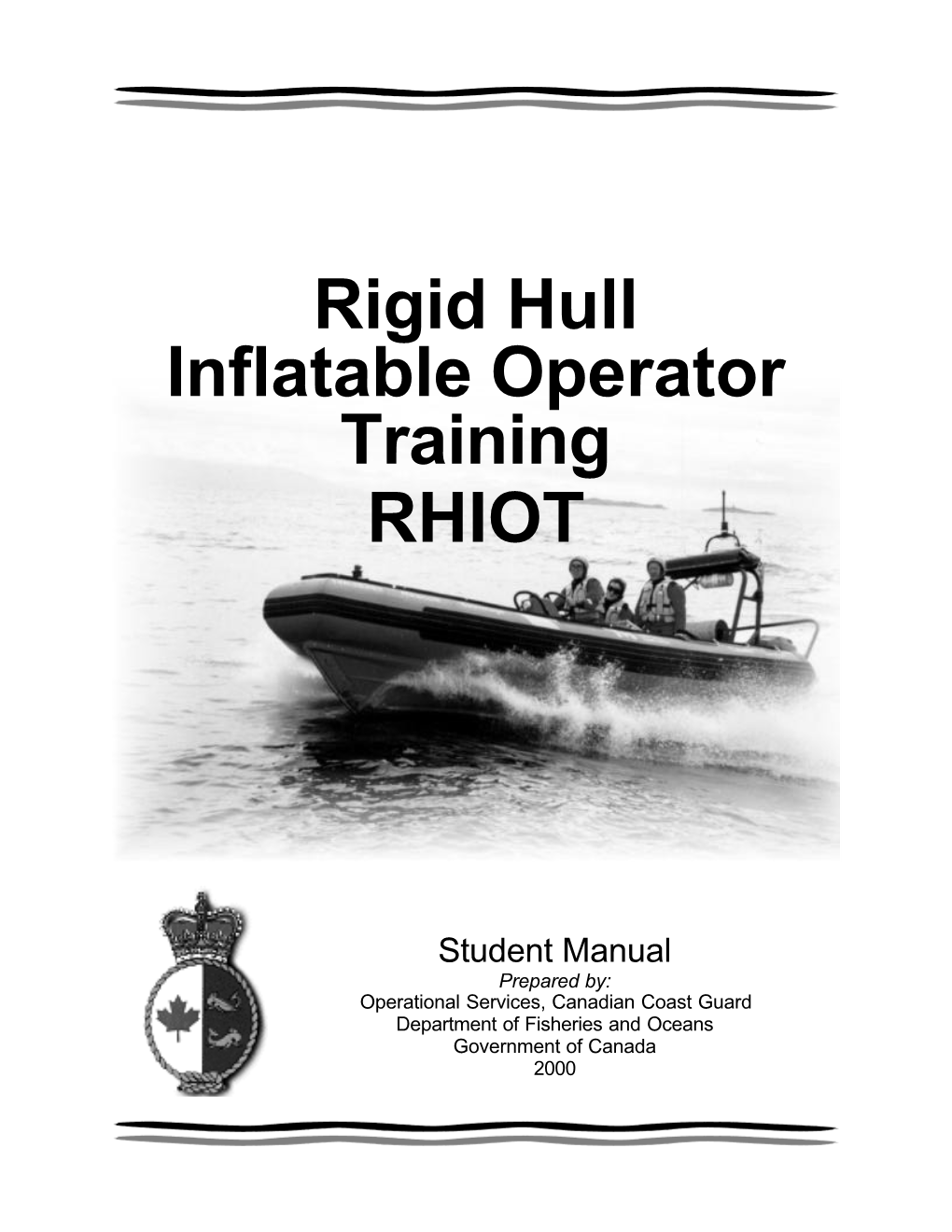 Rigid Hull Inflatable Operator Training RHIOT