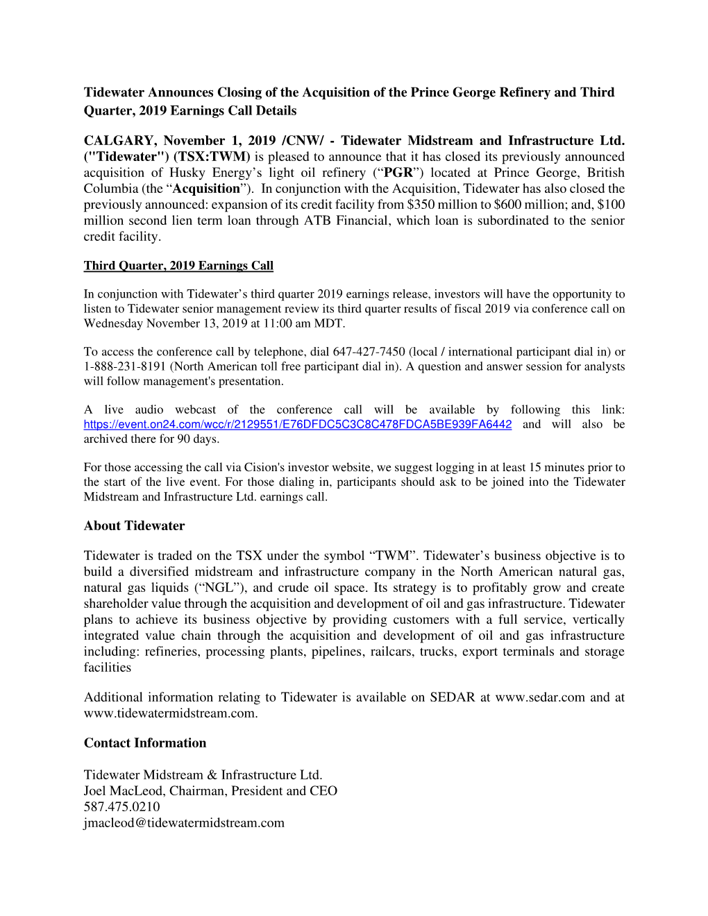 Tidewater Announces Closing of the Acquisition of the Prince George Refinery and Third Quarter, 2019 Earnings Call Details