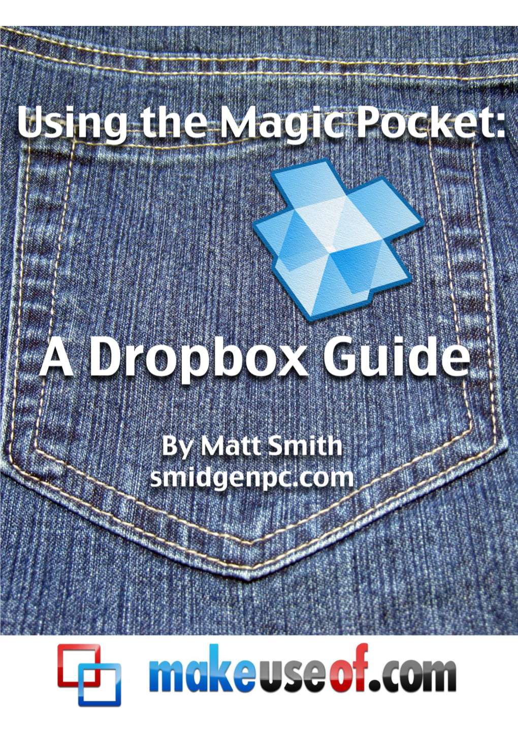 Using the Magic Pocket: a Dropbox Guide