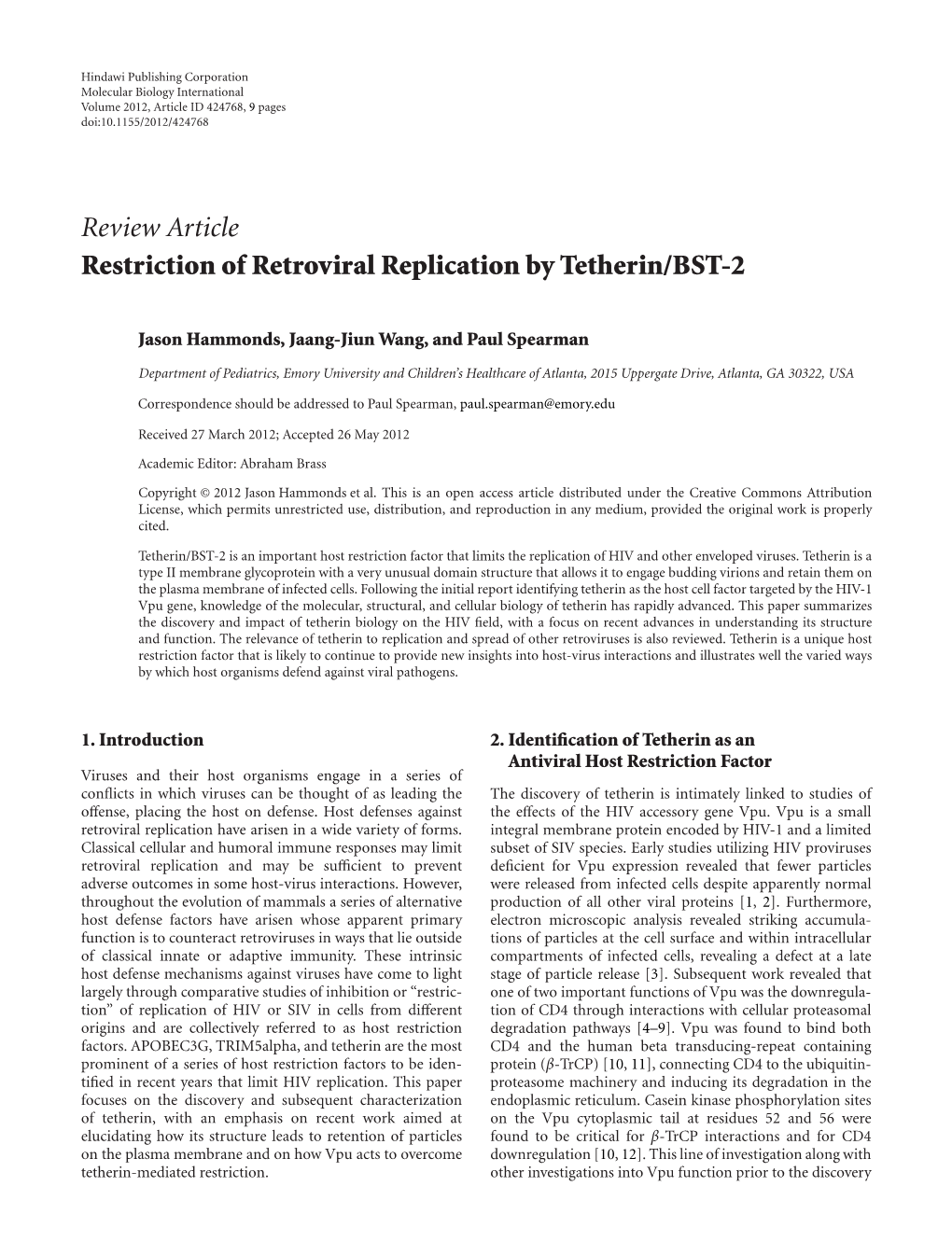 Restriction of Retroviral Replication by Tetherin/BST-2