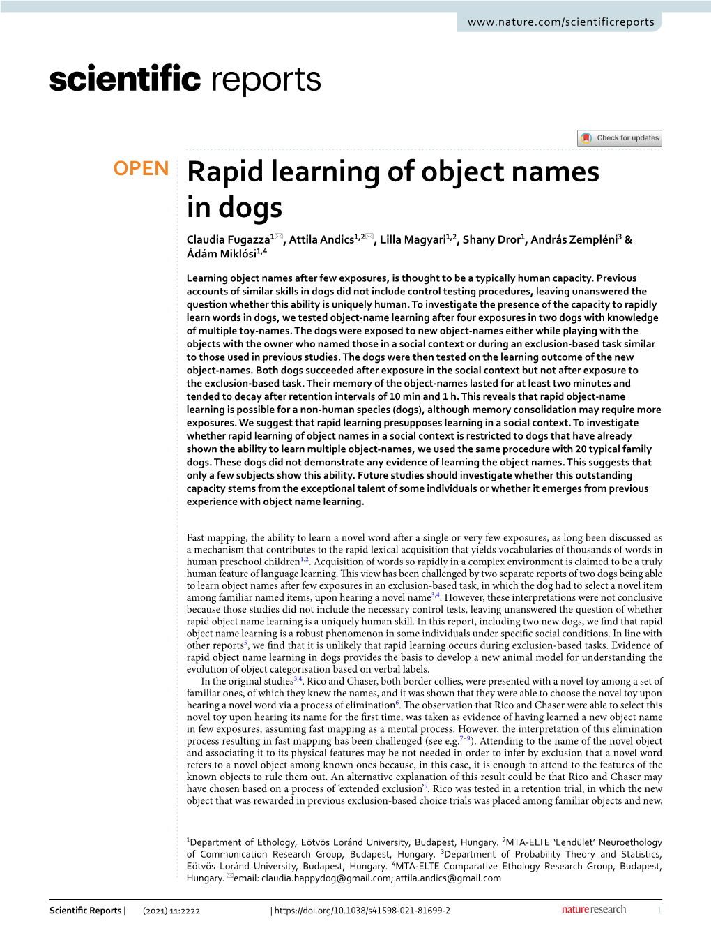 Rapid Learning of Object Names in Dogs Claudia Fugazza1*, Attila Andics1,2*, Lilla Magyari1,2, Shany Dror1, András Zempléni3 & Ádám Miklósi1,4