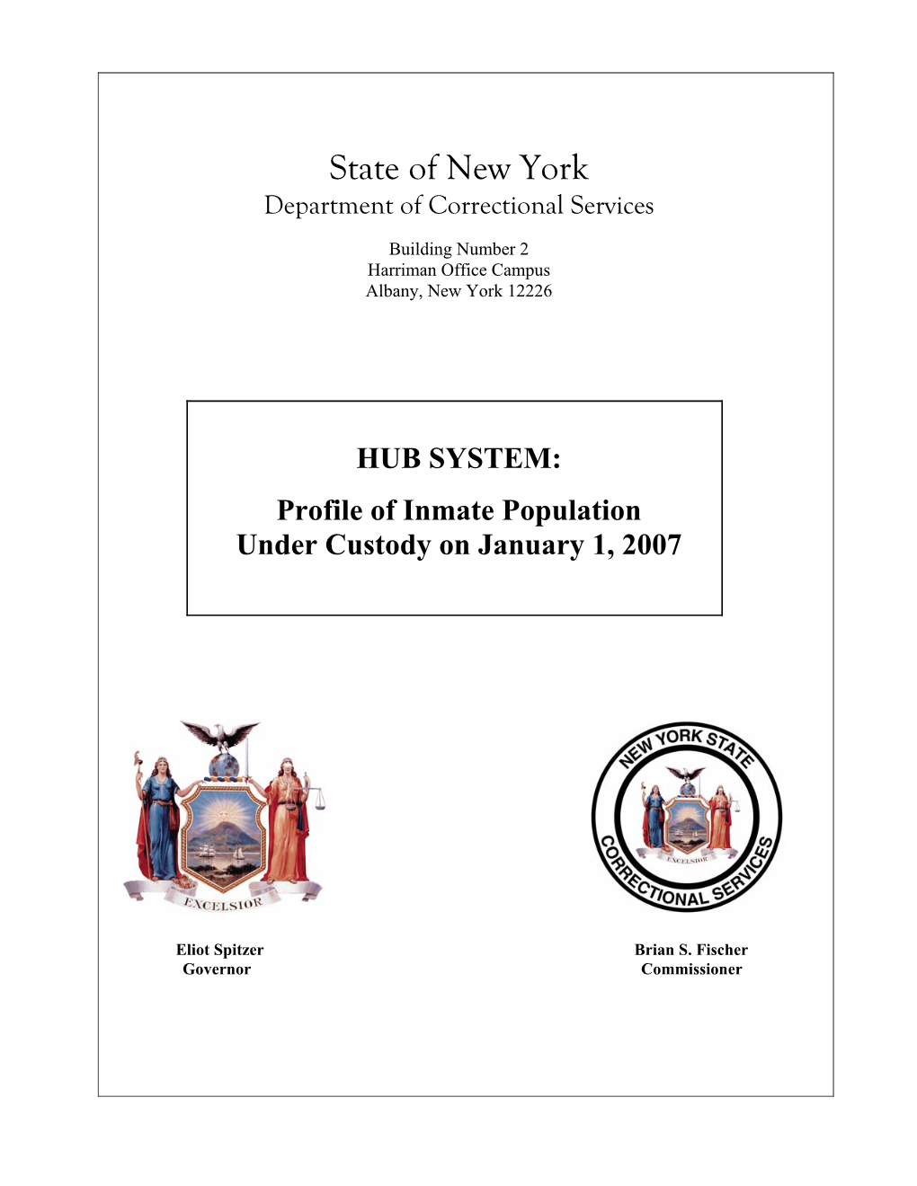 Hub System: Profile of Inmate Population Undercustody As of Jan