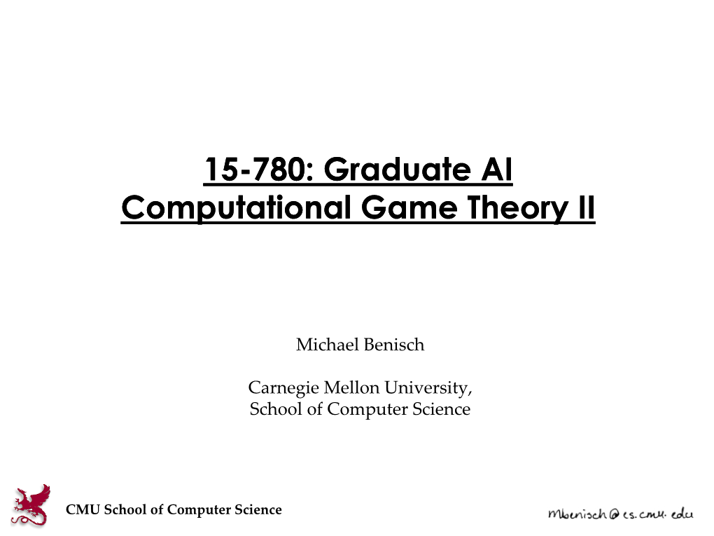 Computational Game Theory II