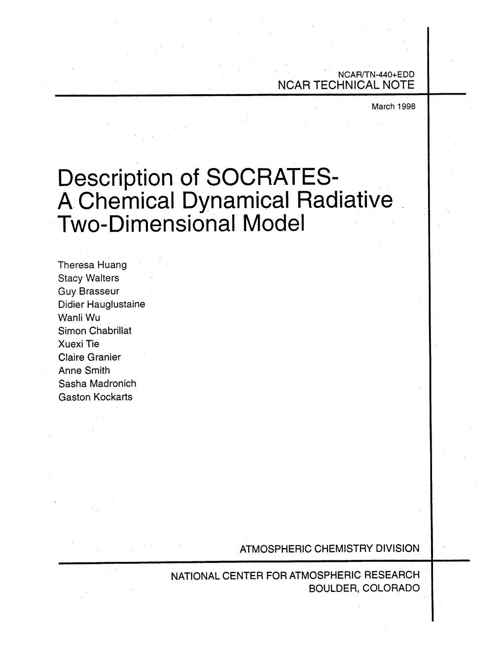 Description of SOCRATES-A Chemical Dynamical Radiative Two