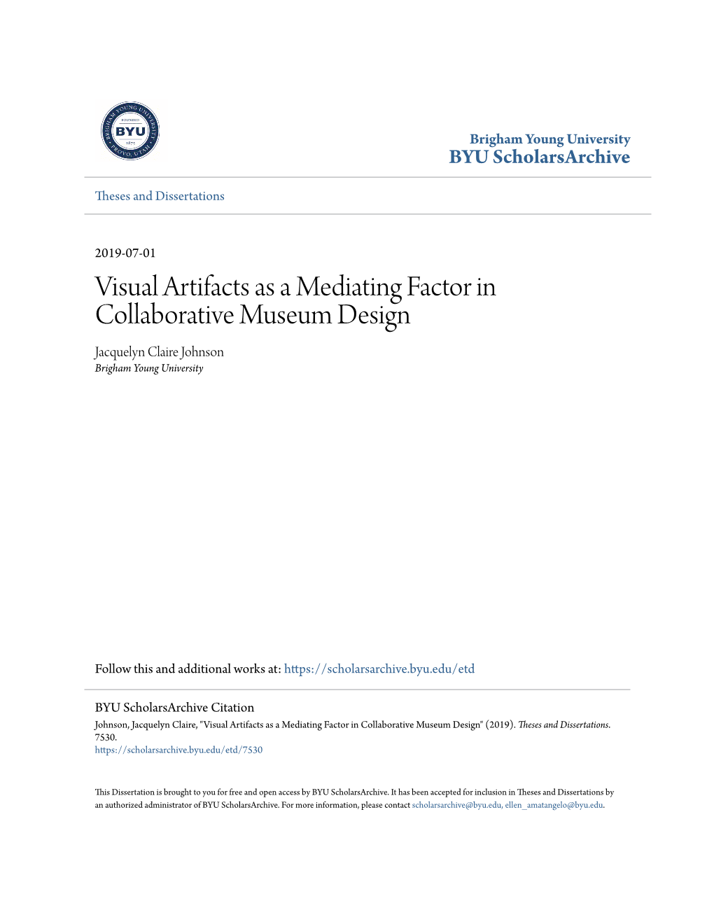 Visual Artifacts As a Mediating Factor in Collaborative Museum Design Jacquelyn Claire Johnson Brigham Young University