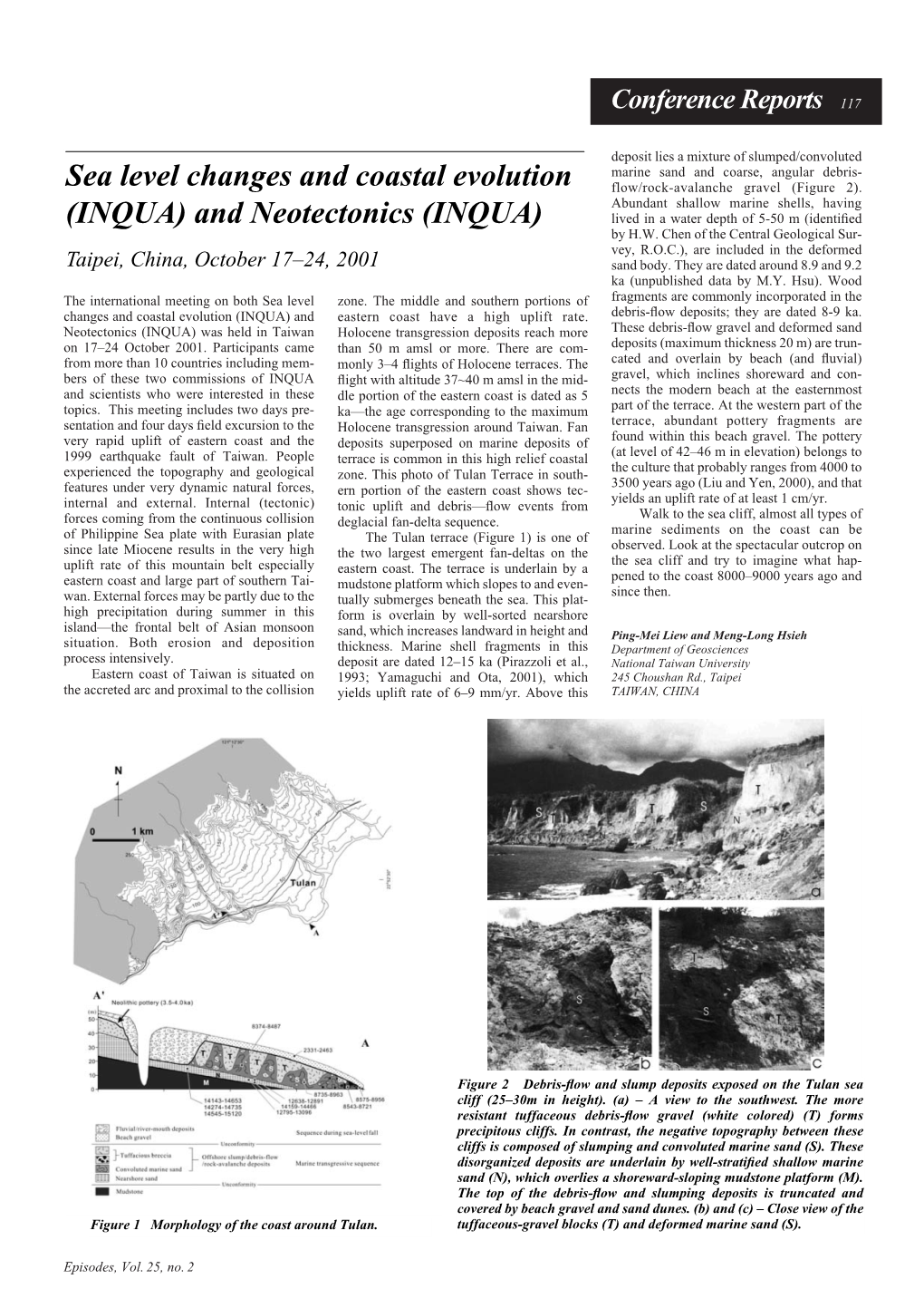 And Neotectonics (INQUA) Lived in a Water Depth of 5-50 M (Identiﬁed by H.W