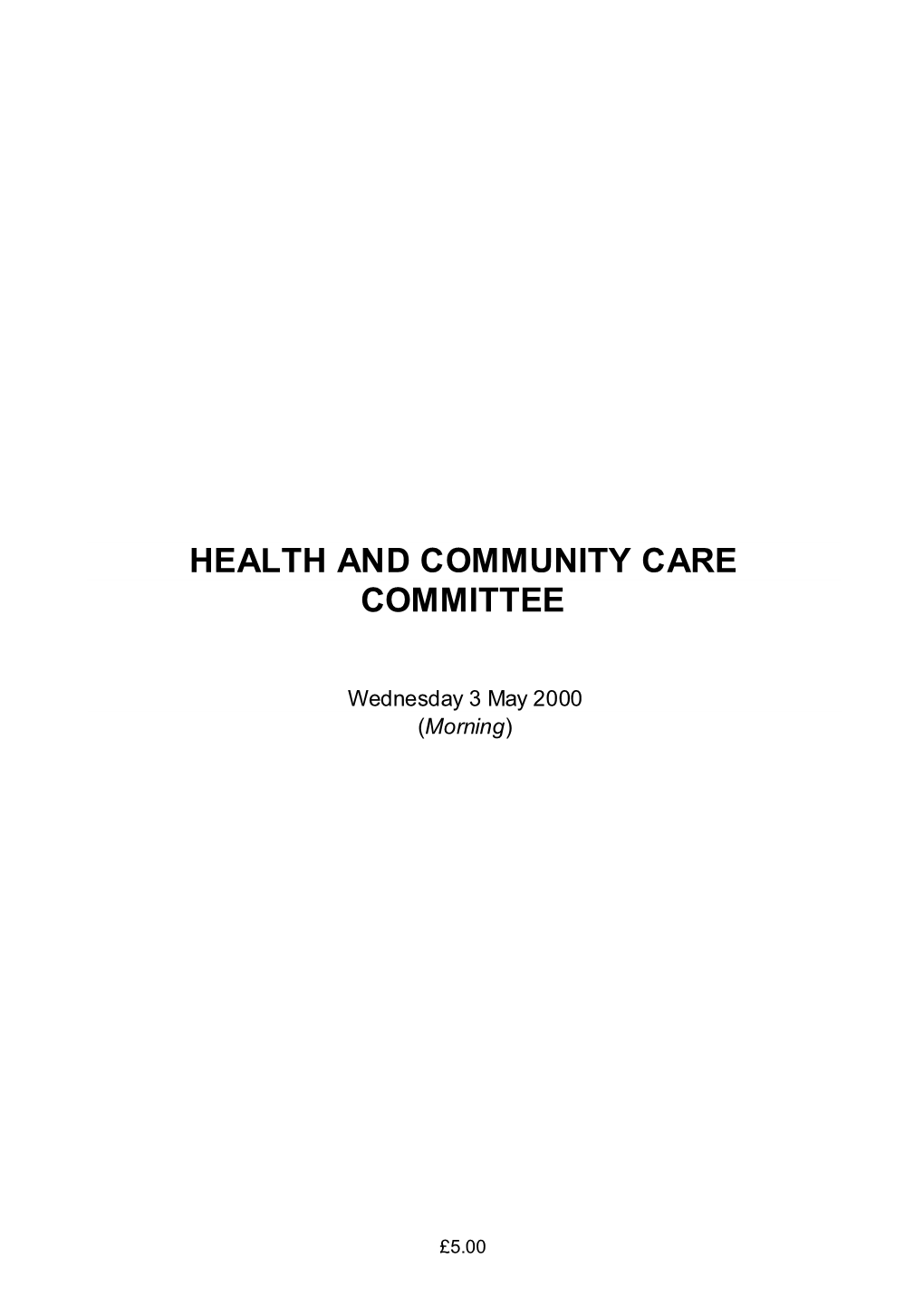 Health and Community Care Committee