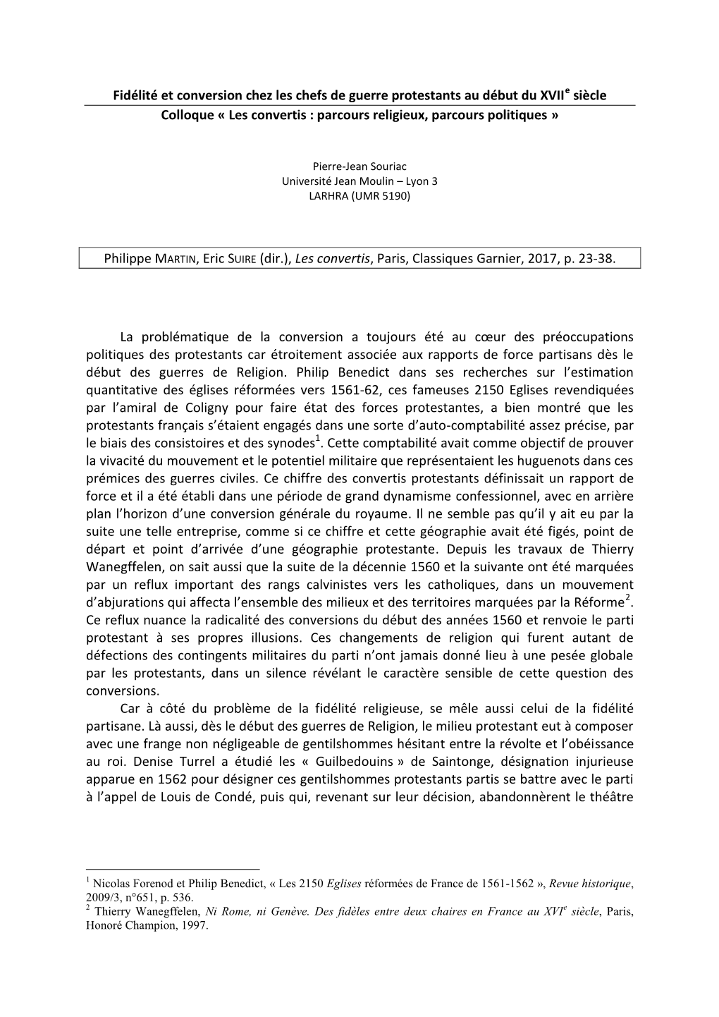 Fidélité Et Conversion Chez Les Chefs De Guerre Protestants Au Début Du Xviie Siècle Colloque « Les Convertis : Parcours Religieux, Parcours Politiques »